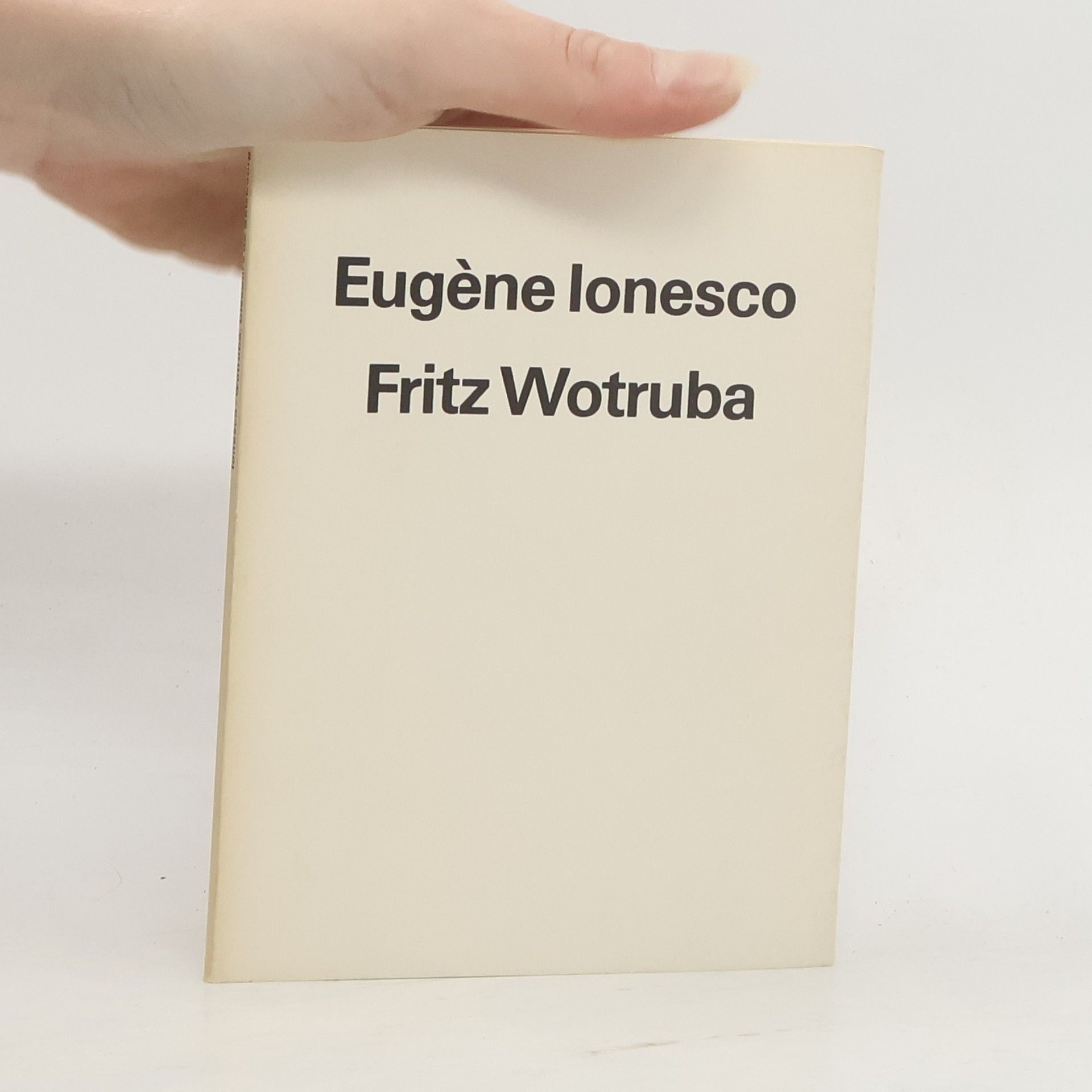 Eugéne Ionesco Fritz Wotruba