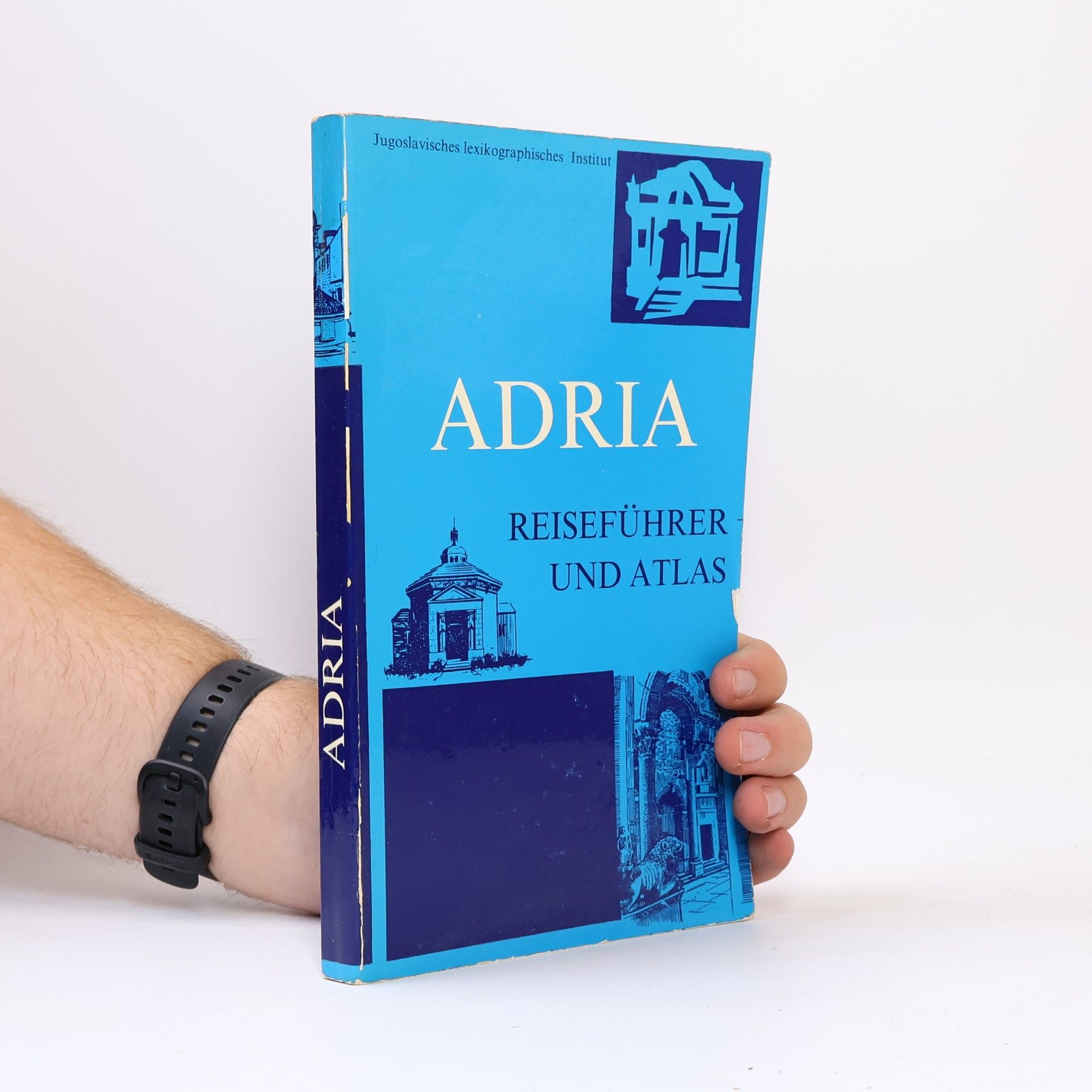 Kolektív autorov Adria. Reiseführer und Atlas