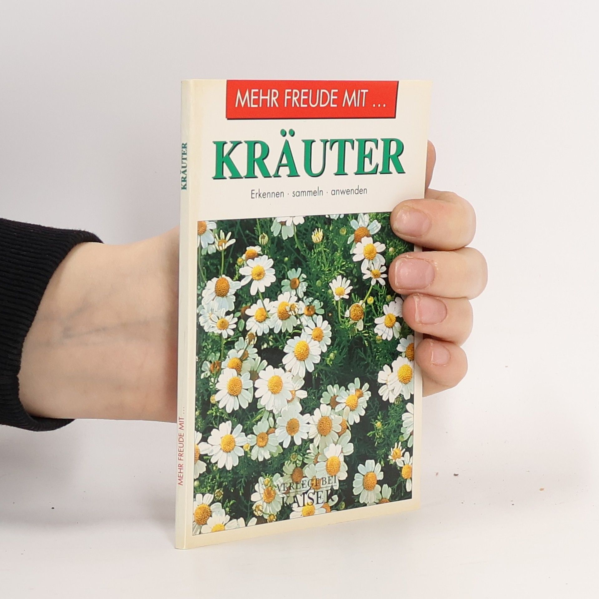 Collectif d'auteurs Mehr Freude mit... Kräuter