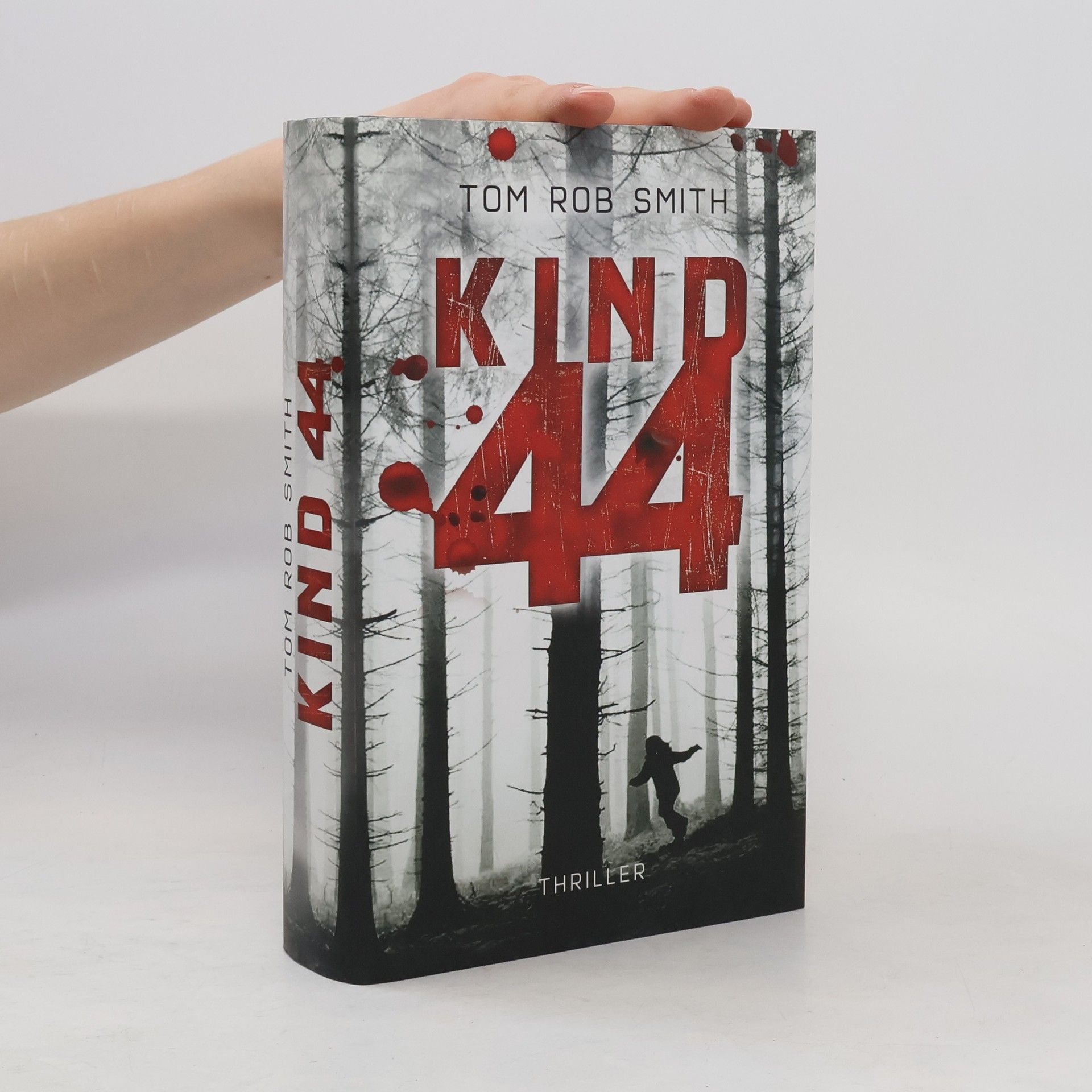 Tom Rob Smith Kind 44