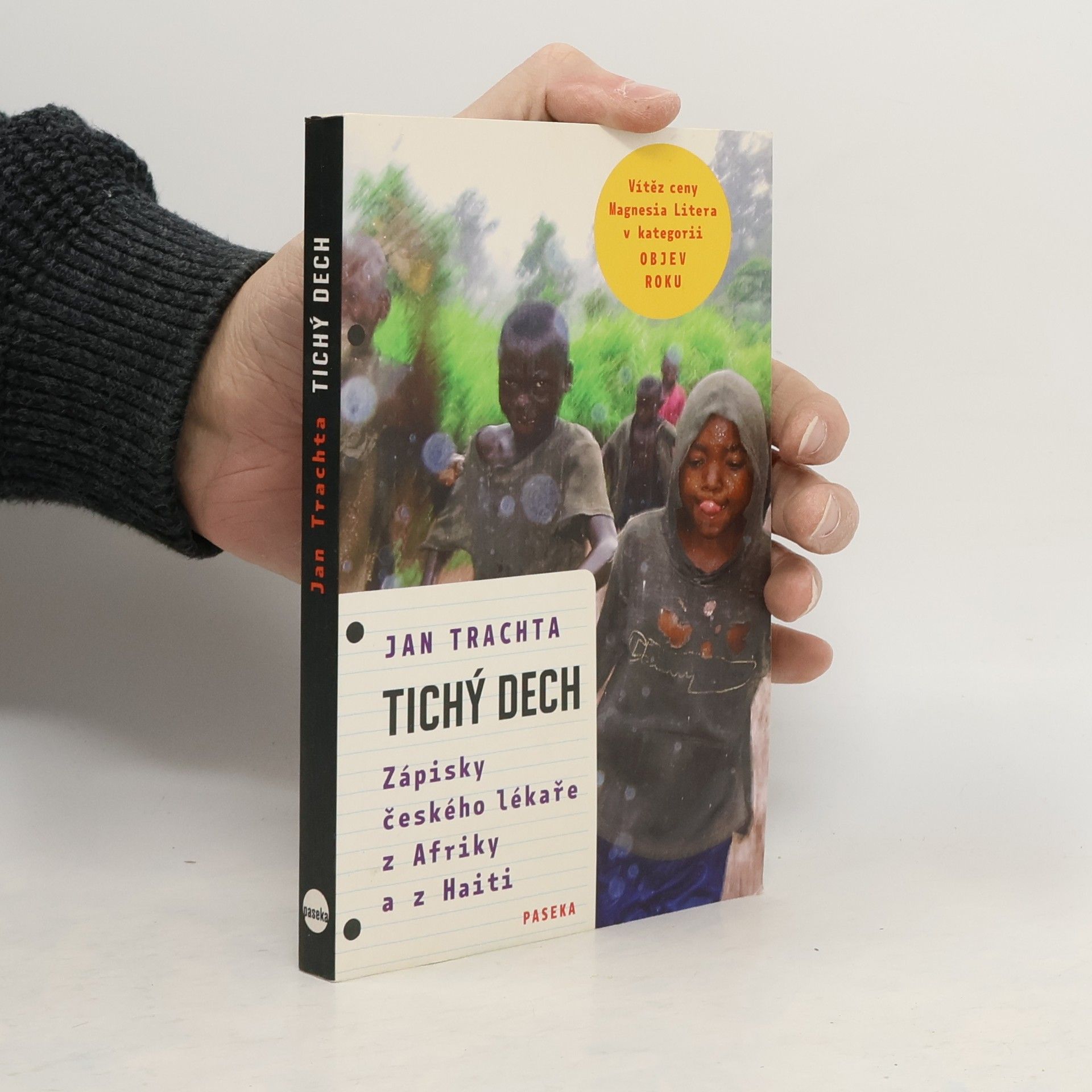 Jan Trachta Tichý dech: Zápisky českého lékaře z Afriky a Haiti