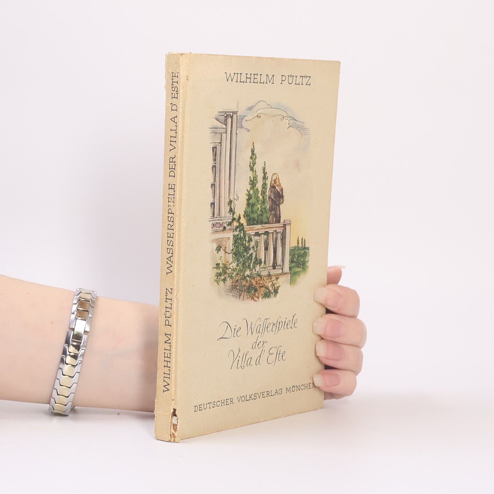 Wilhelm Pültz Die Wafferspiele der Villa d'Efte