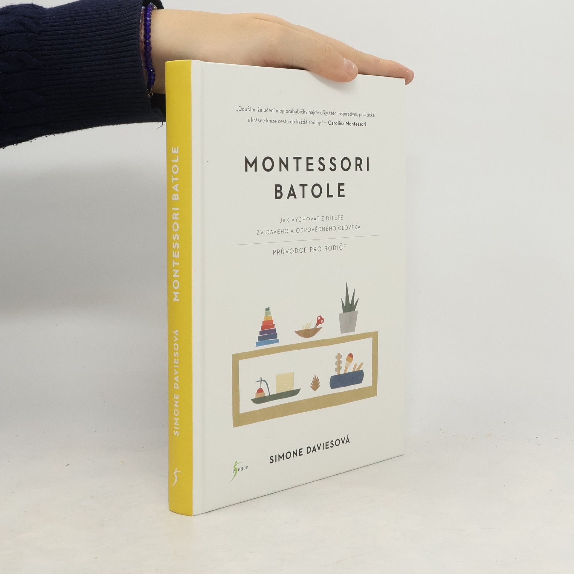 Simone Davies Montessori batole. Jak vychovat z dítěte zvídavého a odpovědného člověka