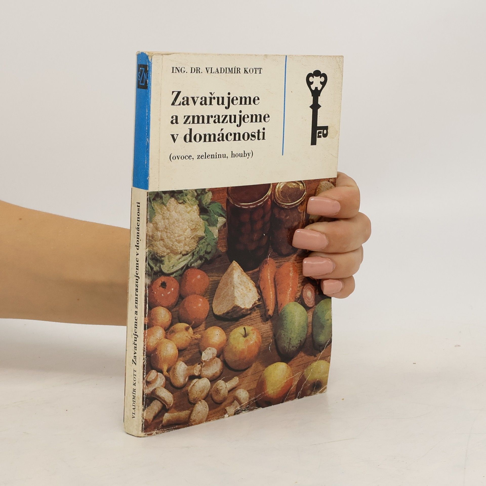 Zavařujeme a zmrazujeme v domácnosti