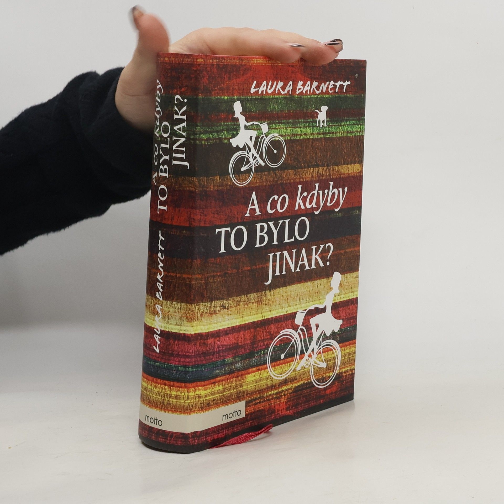 Laura Barnett A co kdyby to bylo jinak?