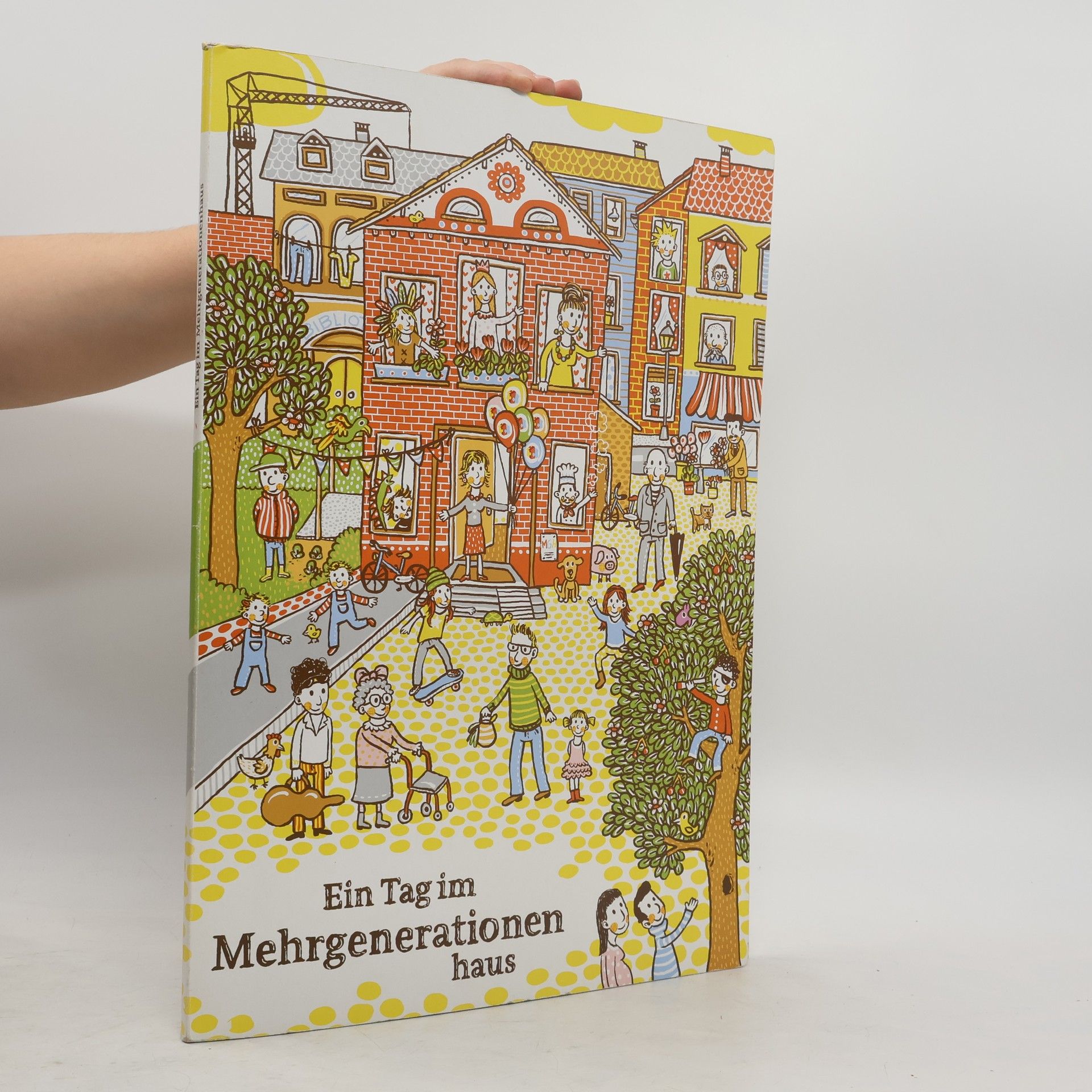Autorenkollektiv Ein Tag im Mehrgenerationen haus
