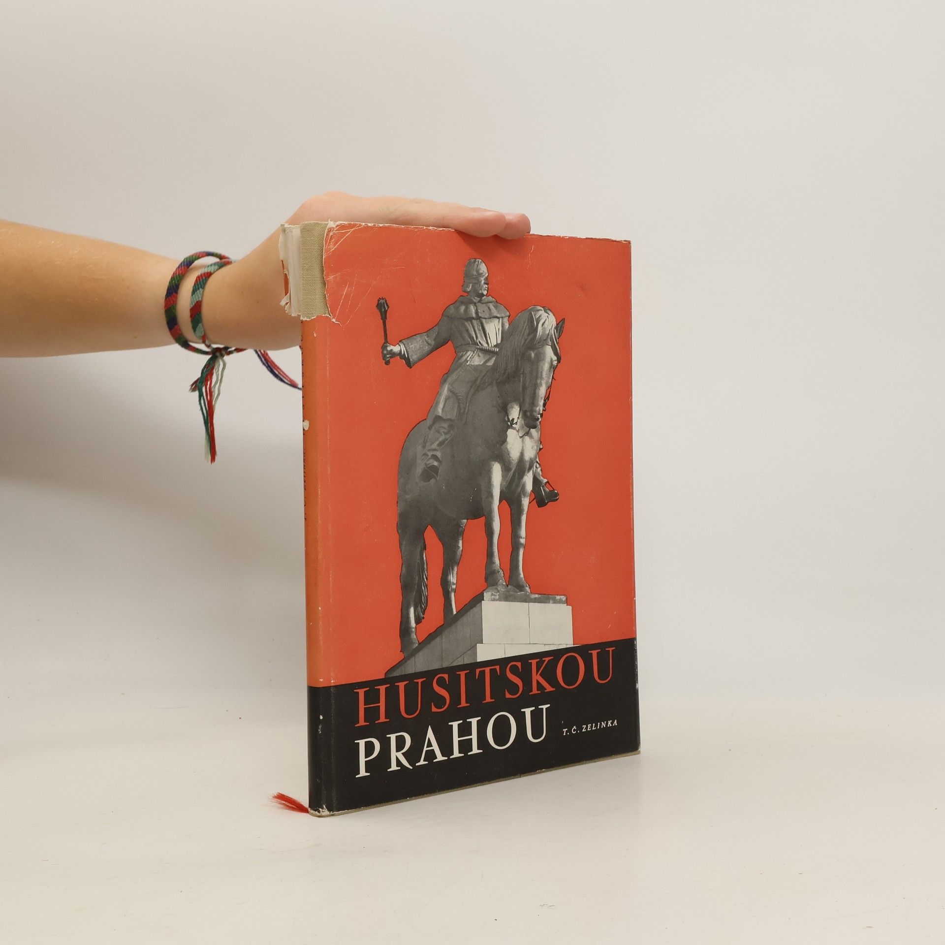 Timoteus Č. Zelinka Husitskou Prahou