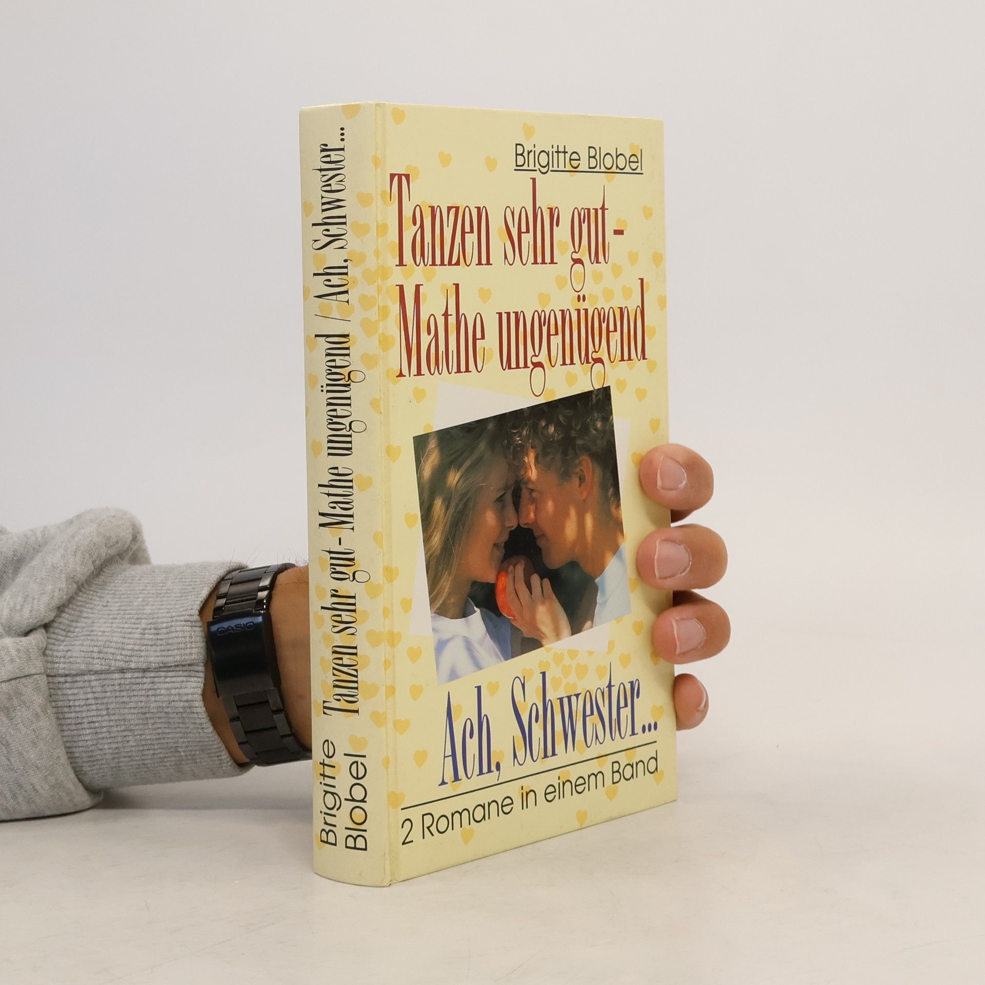 Brigitte Blobel Tanzen sehr gut und Mathe ungenügend - Ach Schwester (2 Romane in 1 Band)