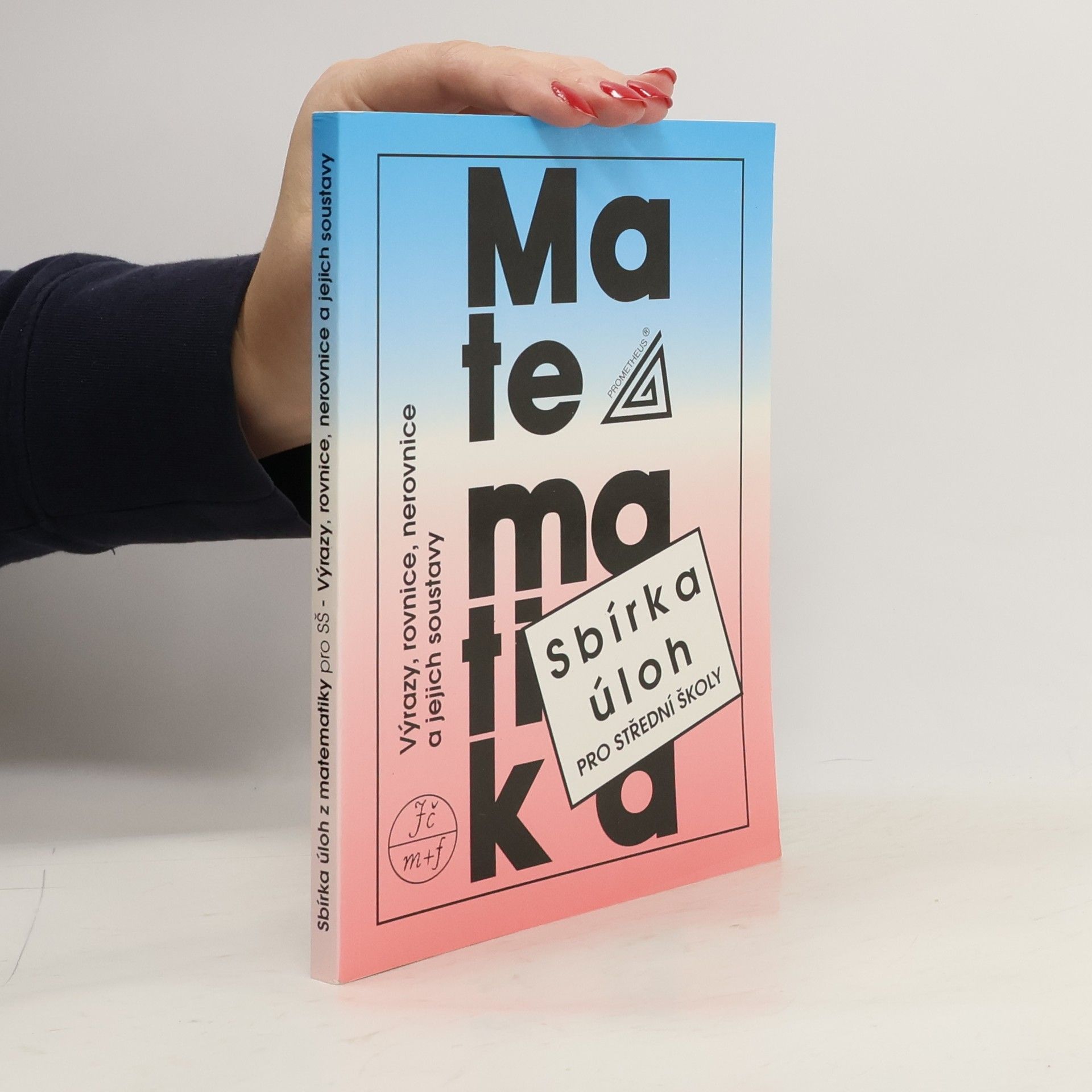 František Janeček Sbírka úloh z matematiky pro střední školy