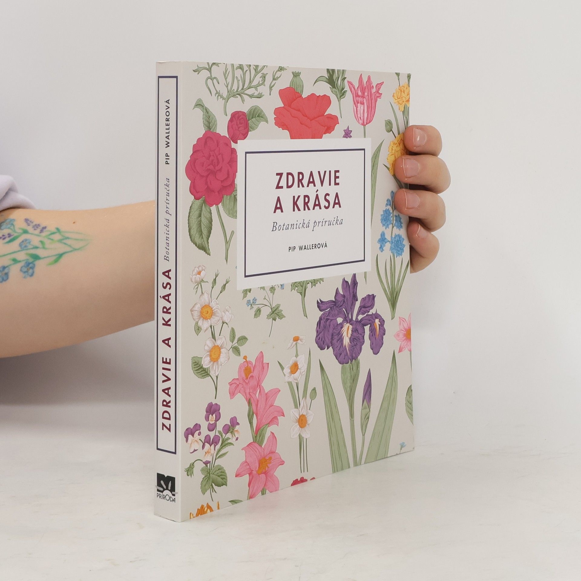 Pip Waller Zdravie a krása: botanická príručka