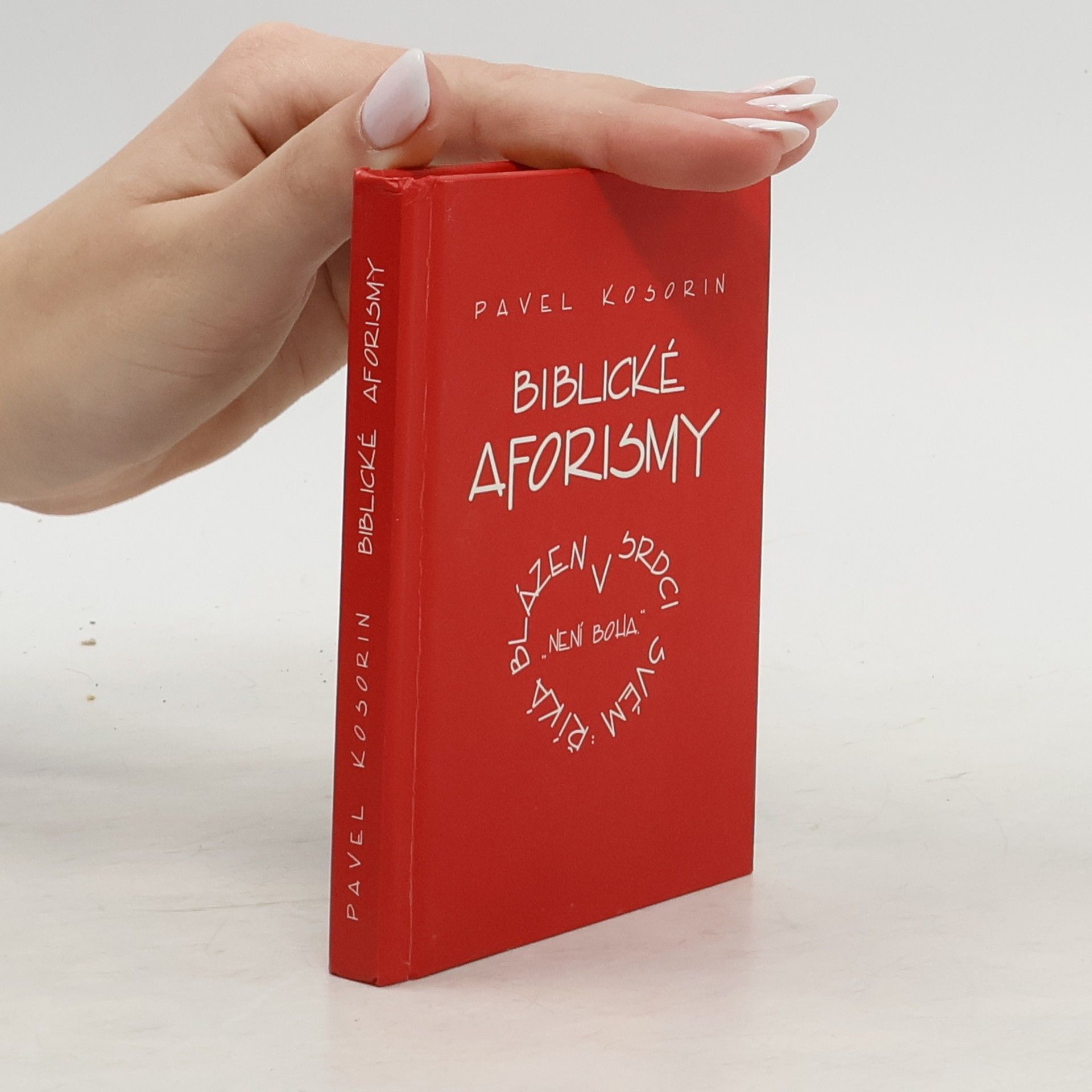 Pavel Kosorin Biblické aforismy