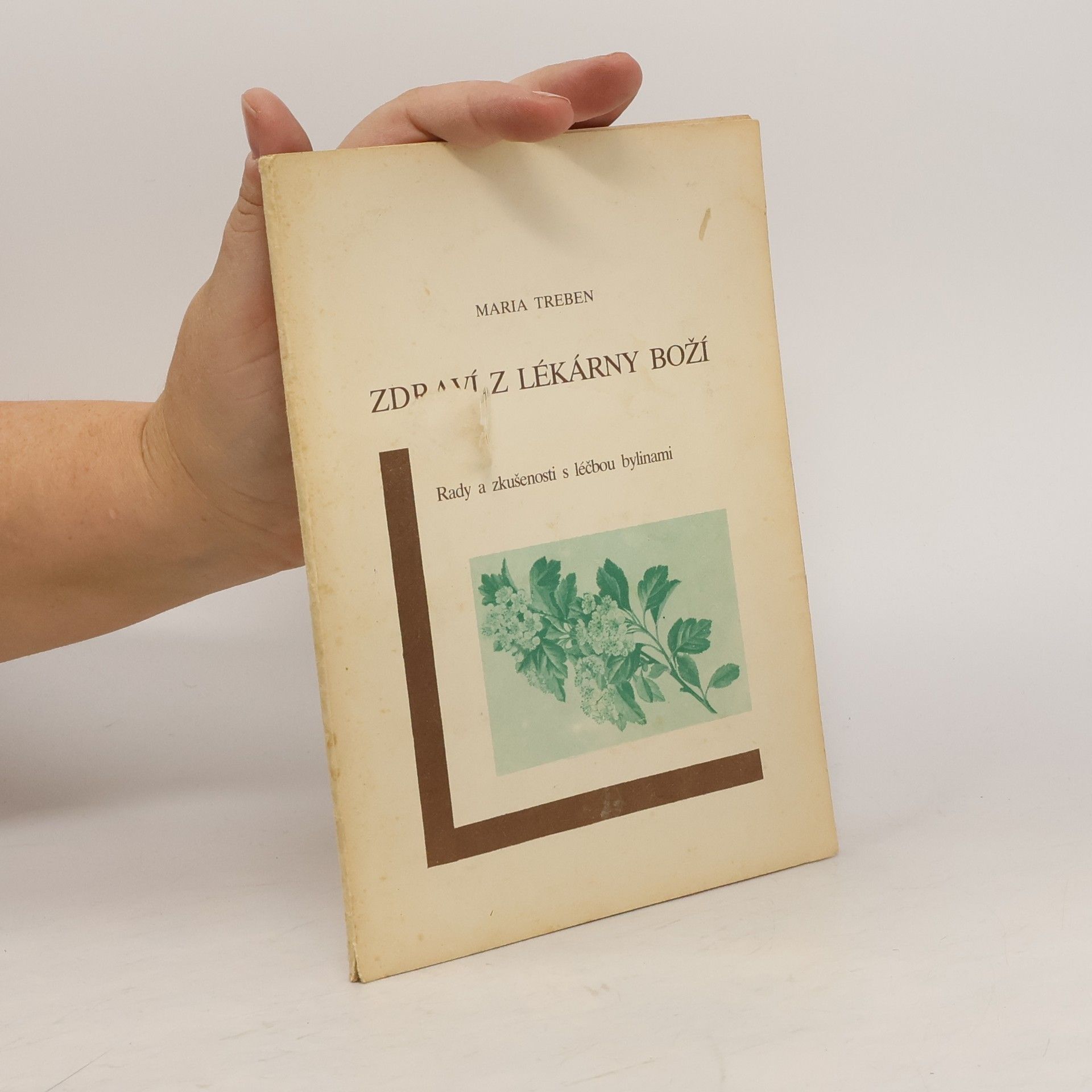 Maria Treben Zdraví z lékárny boží