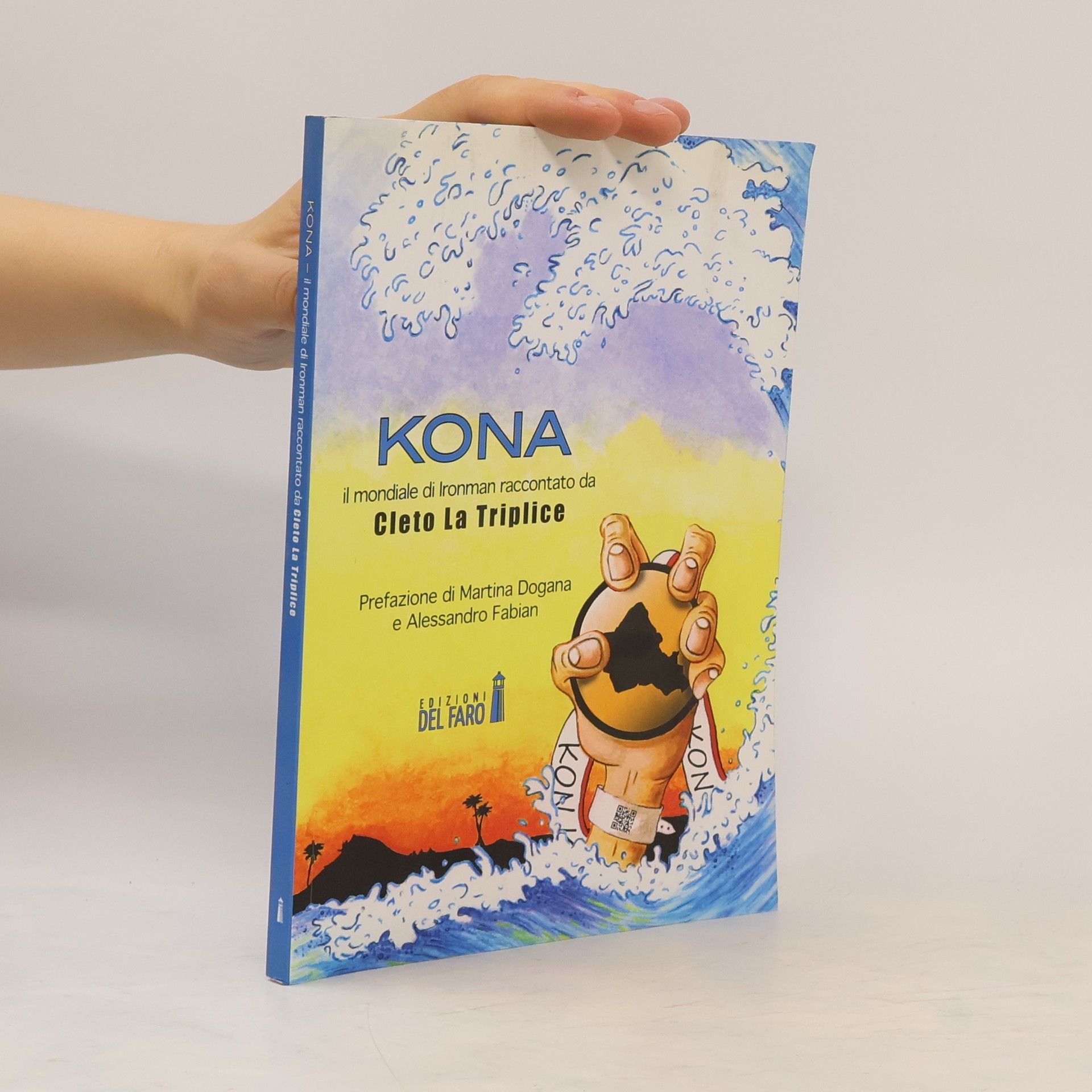 Cleto La Triplice Kona. Il mondiale di Ironman raccontato