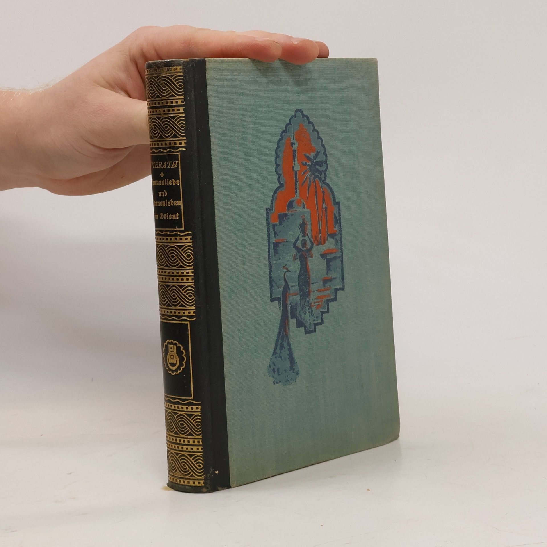 Frauenliebe und Frauenleben im Orient