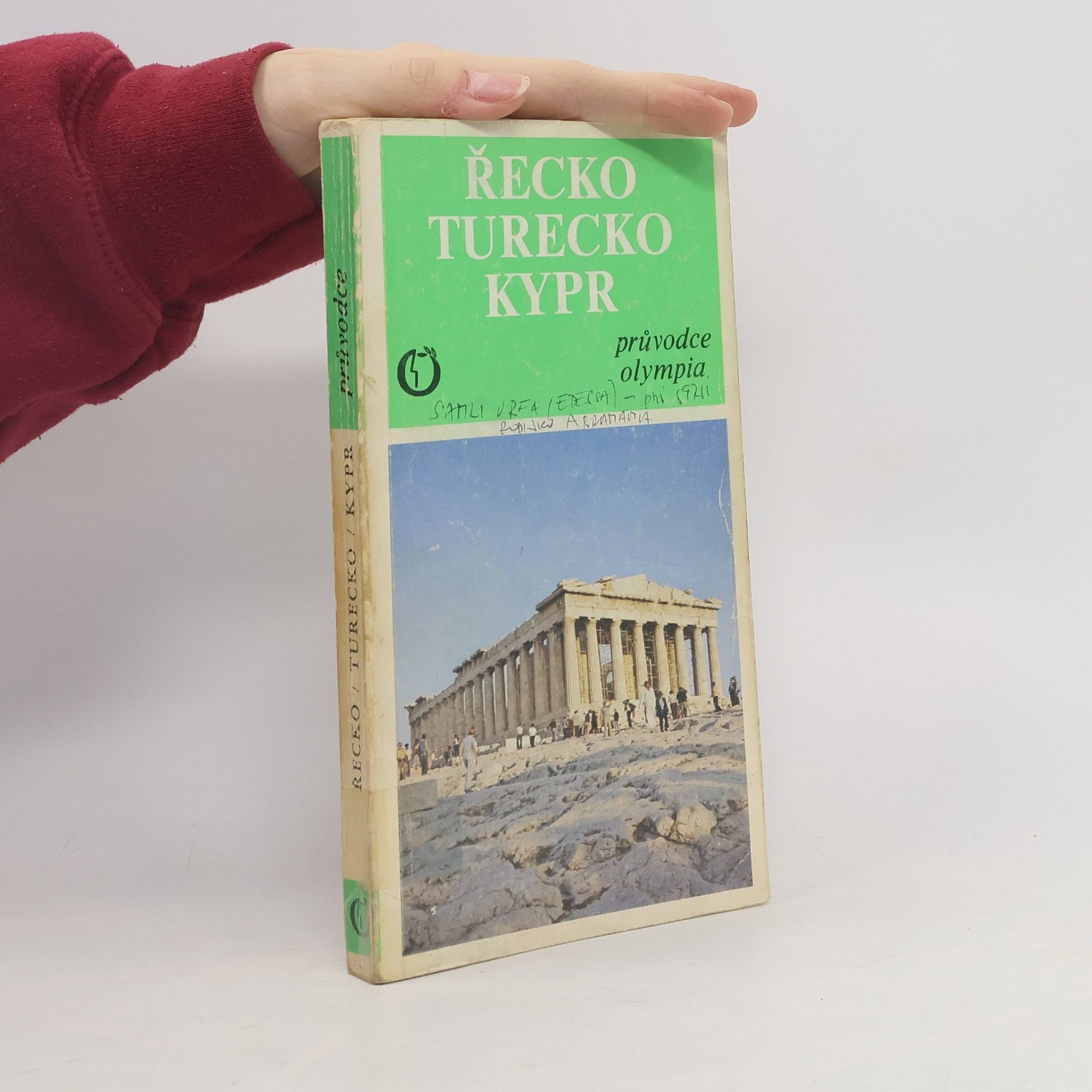 Various authors Řecko, Turecko, Kypr. Průvodce Olympia