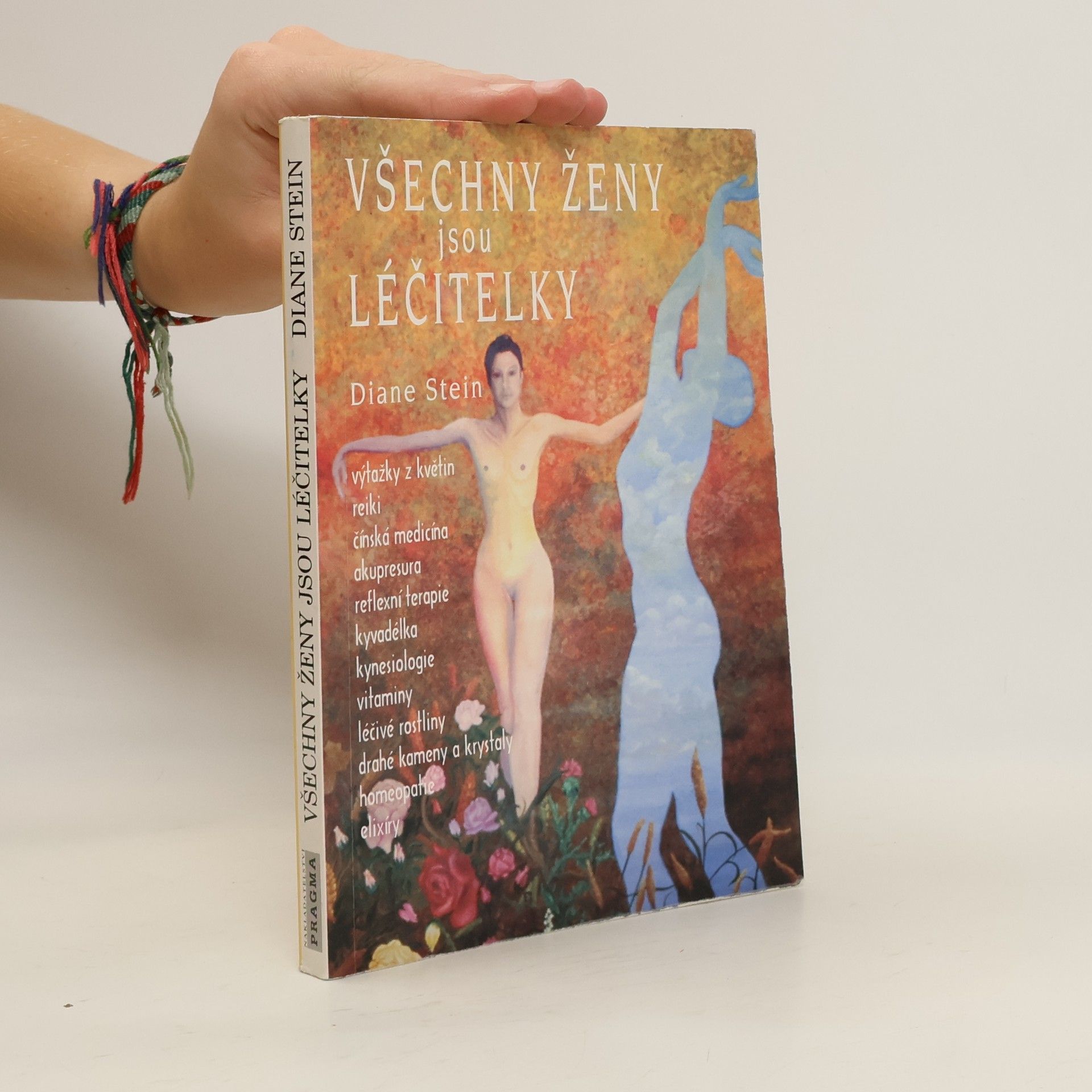 Diane Stein Všechny ženy jsou léčitelky