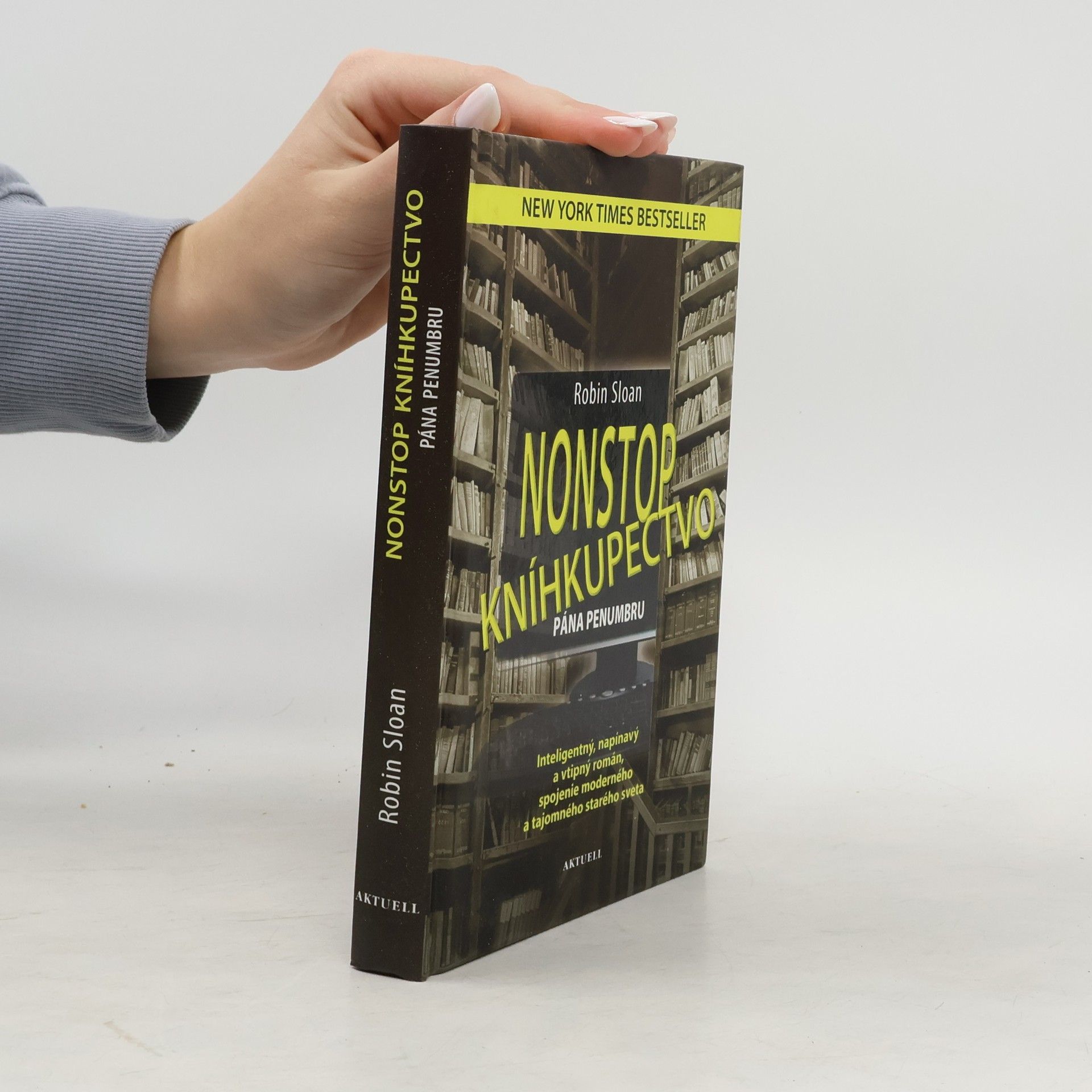 Robin Sloan Nonstop kníhkupectvo pána Penumbru