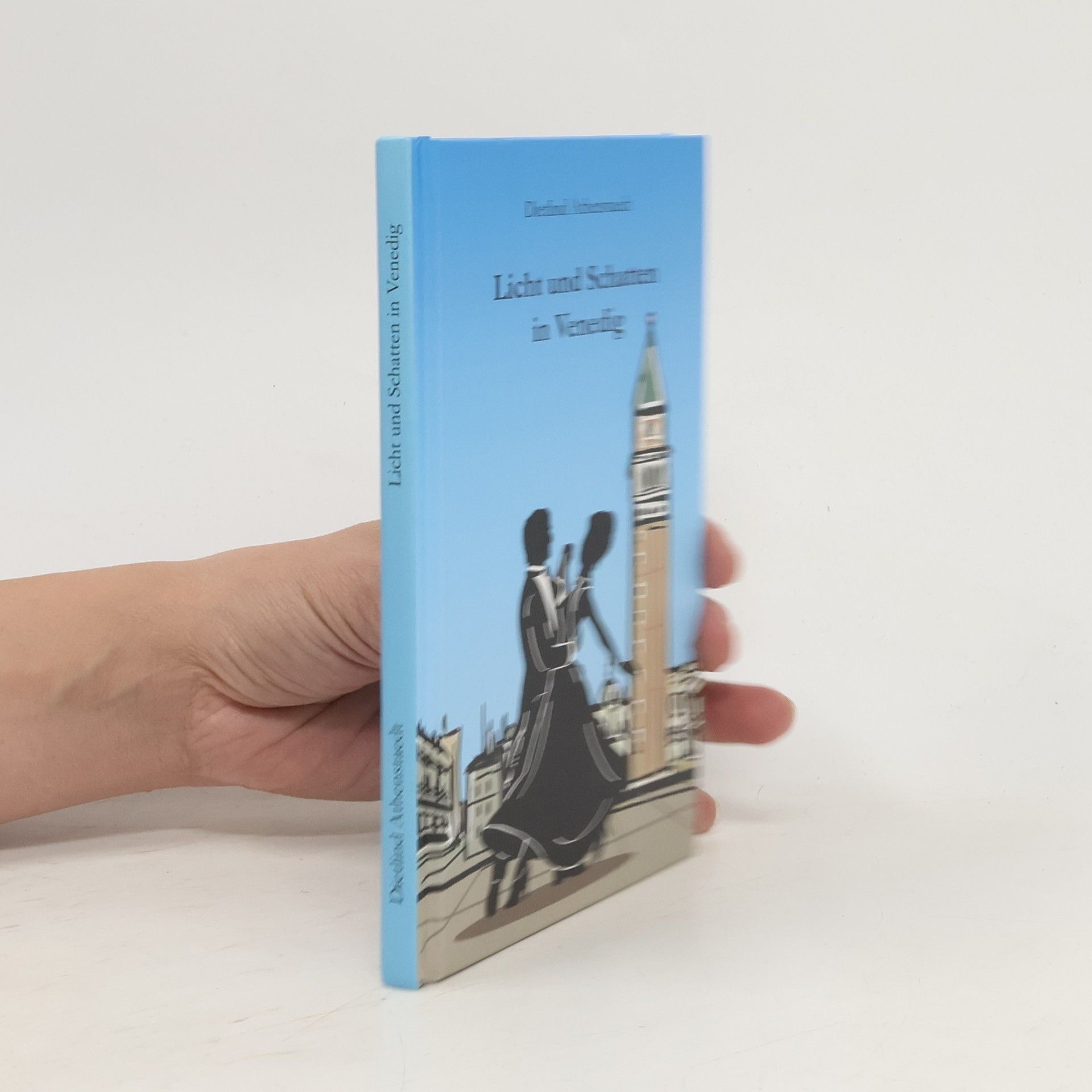 Dietlind Athensteadt Licht und Schatten in Venedig