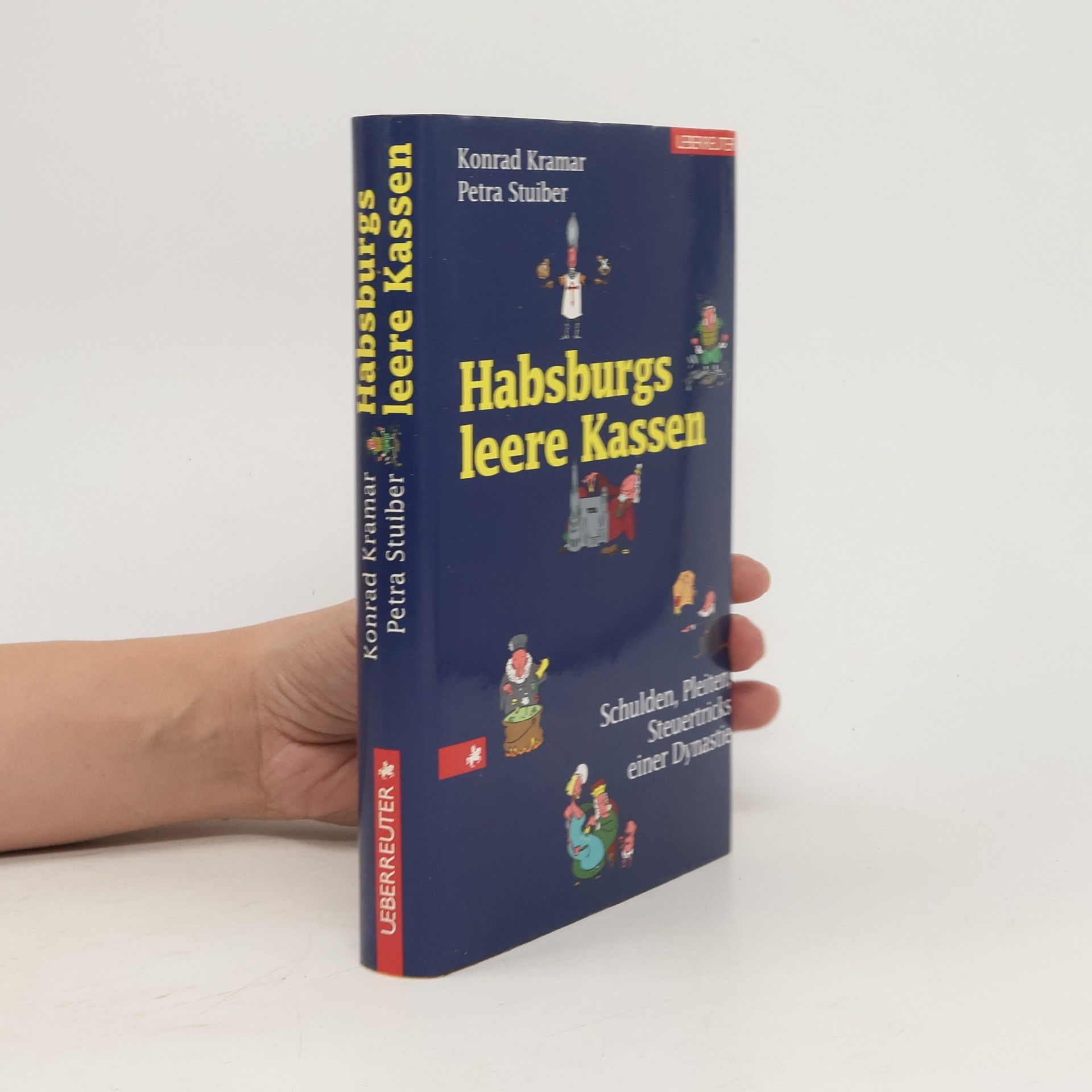 Konrad Kramar Habsburgs leere Kassen