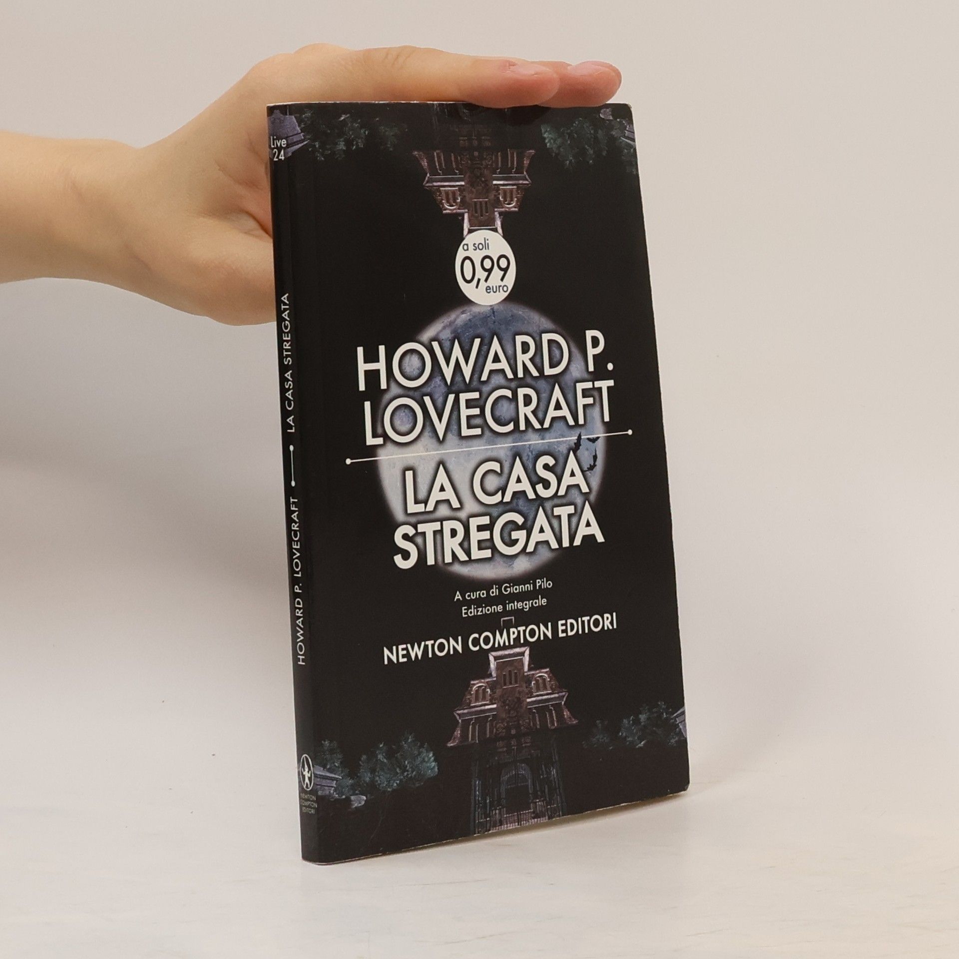 Howard Phillips Lovecraft La casa stregata - Edizione integrale