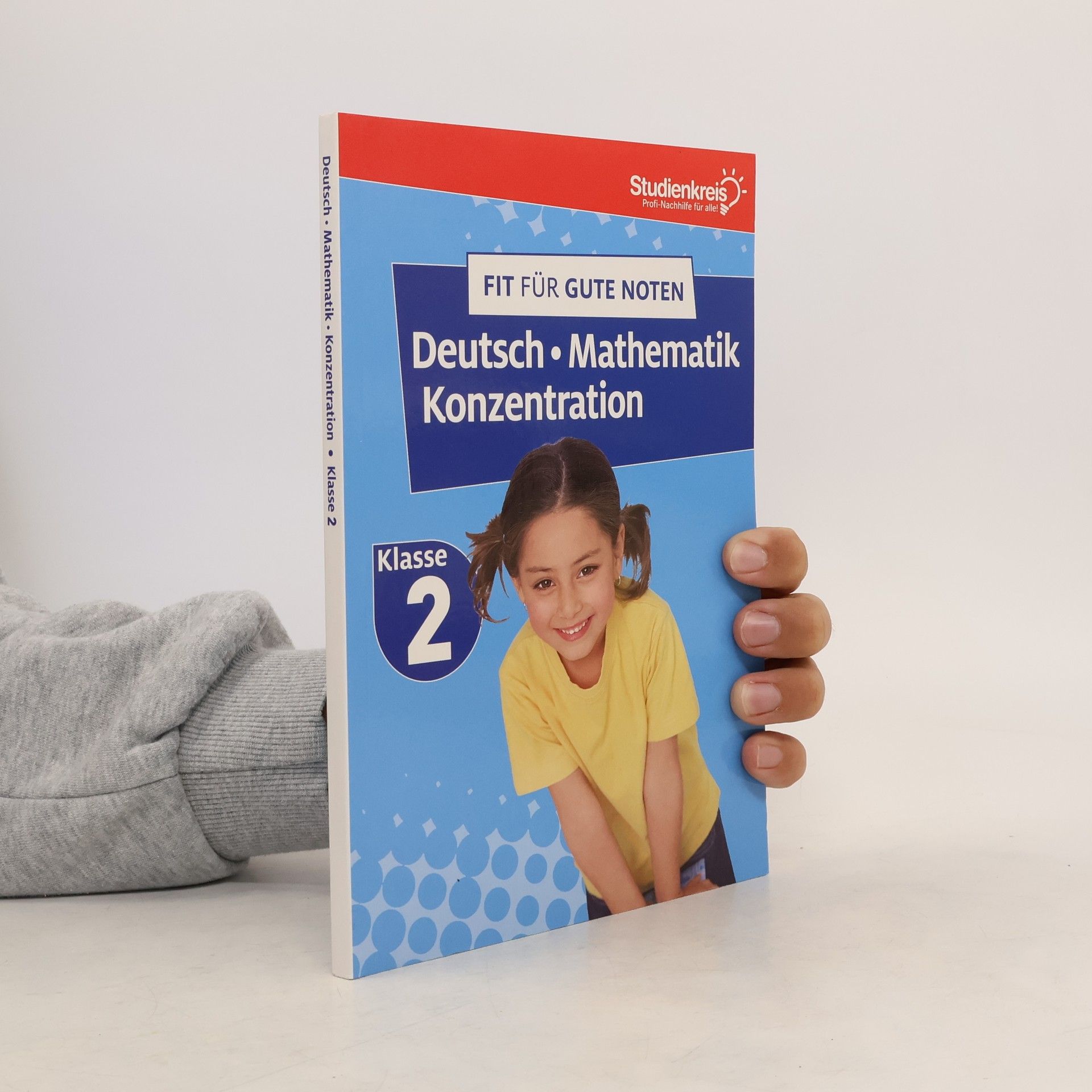 Autorenkollektiv Fit für gute Noten: Deutsch, Mathematik, Konzentration Klasse 2