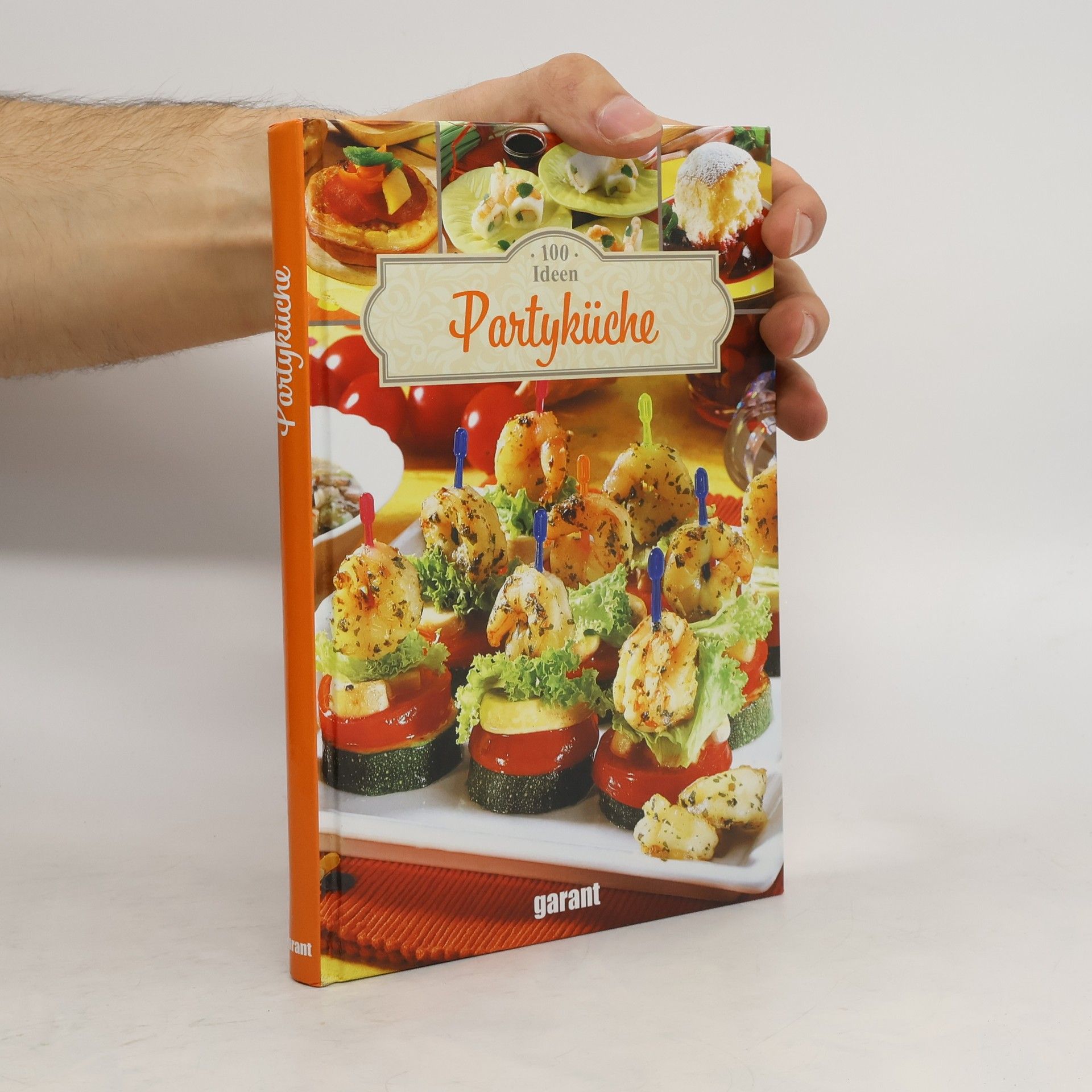 Kolektív autorov 100 Ideen Partyküche