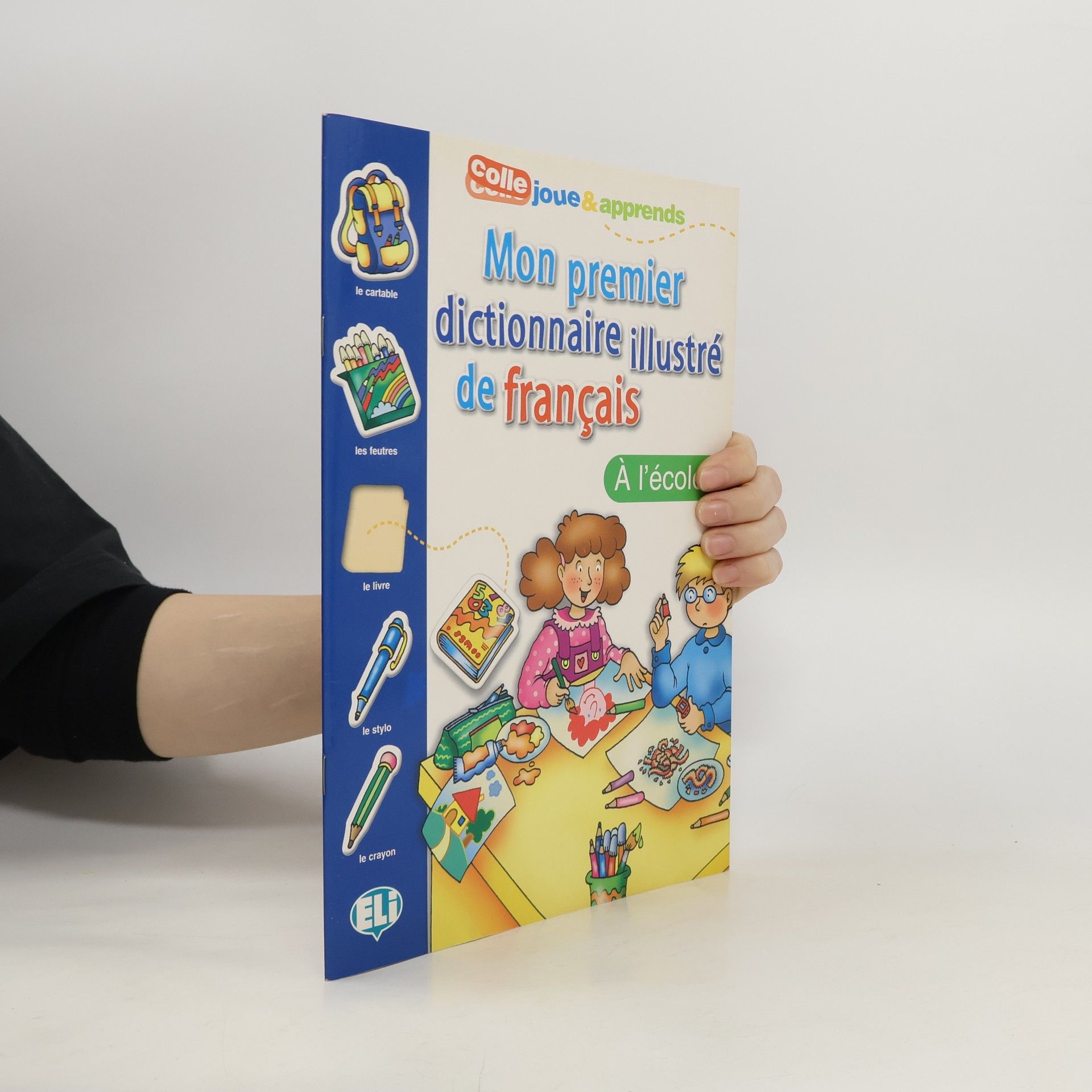 European Language Institute Mon Premier Dict-A L'Ecole