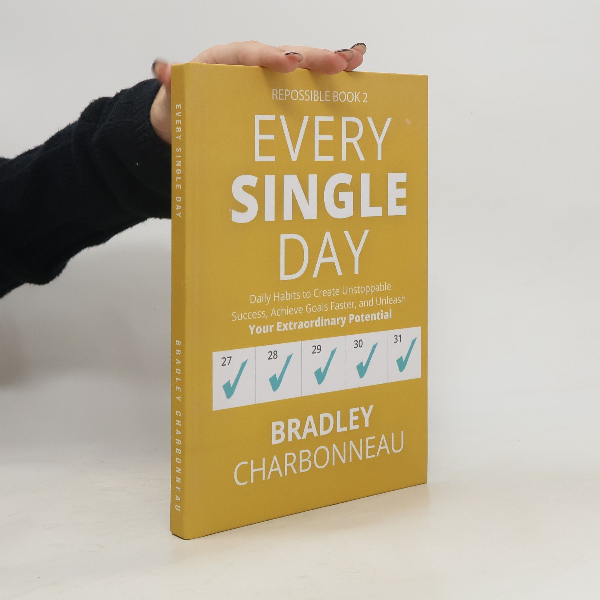 Bradley Charbonneau Every Single Day