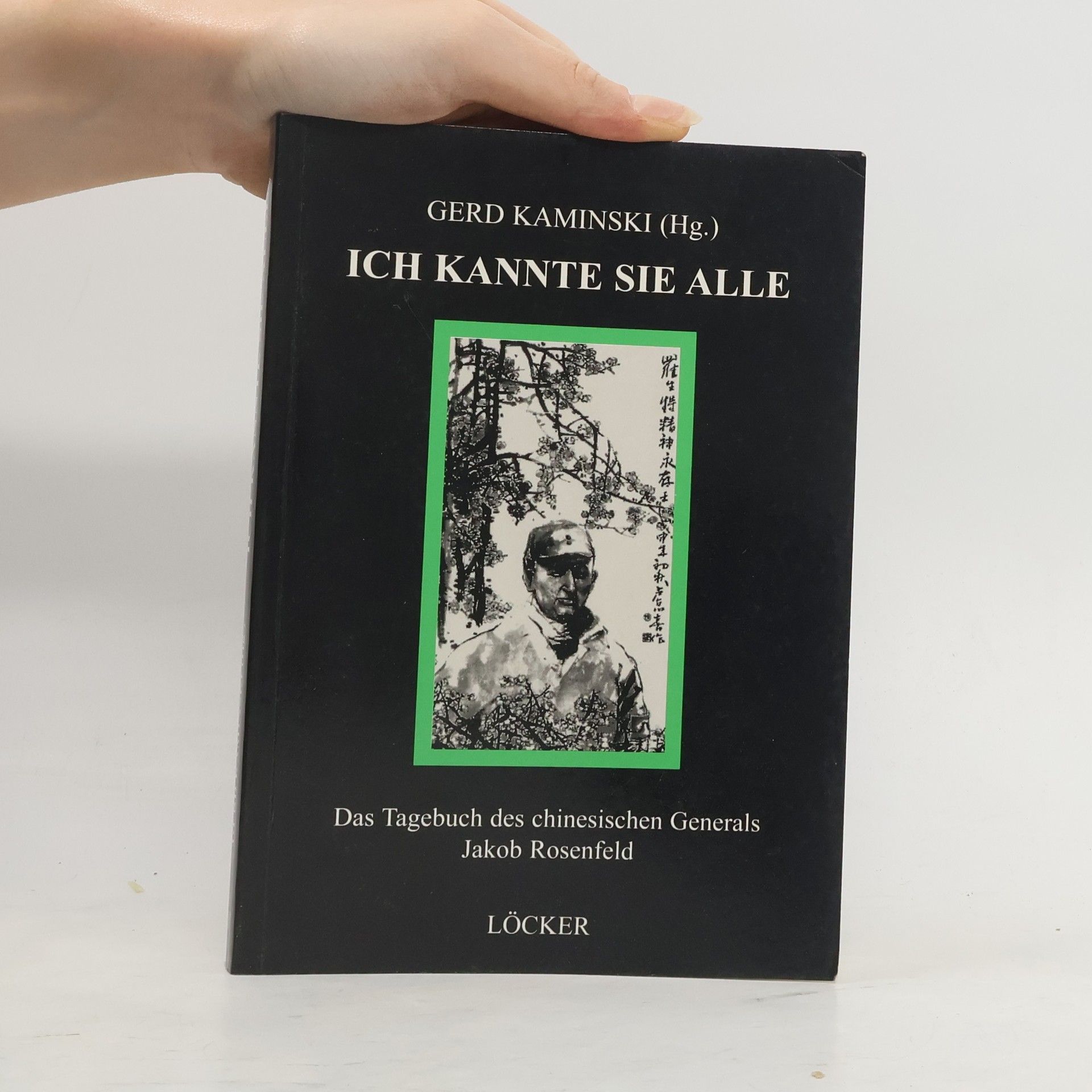 Jakob Rosenfeld Ich kannte sie alle