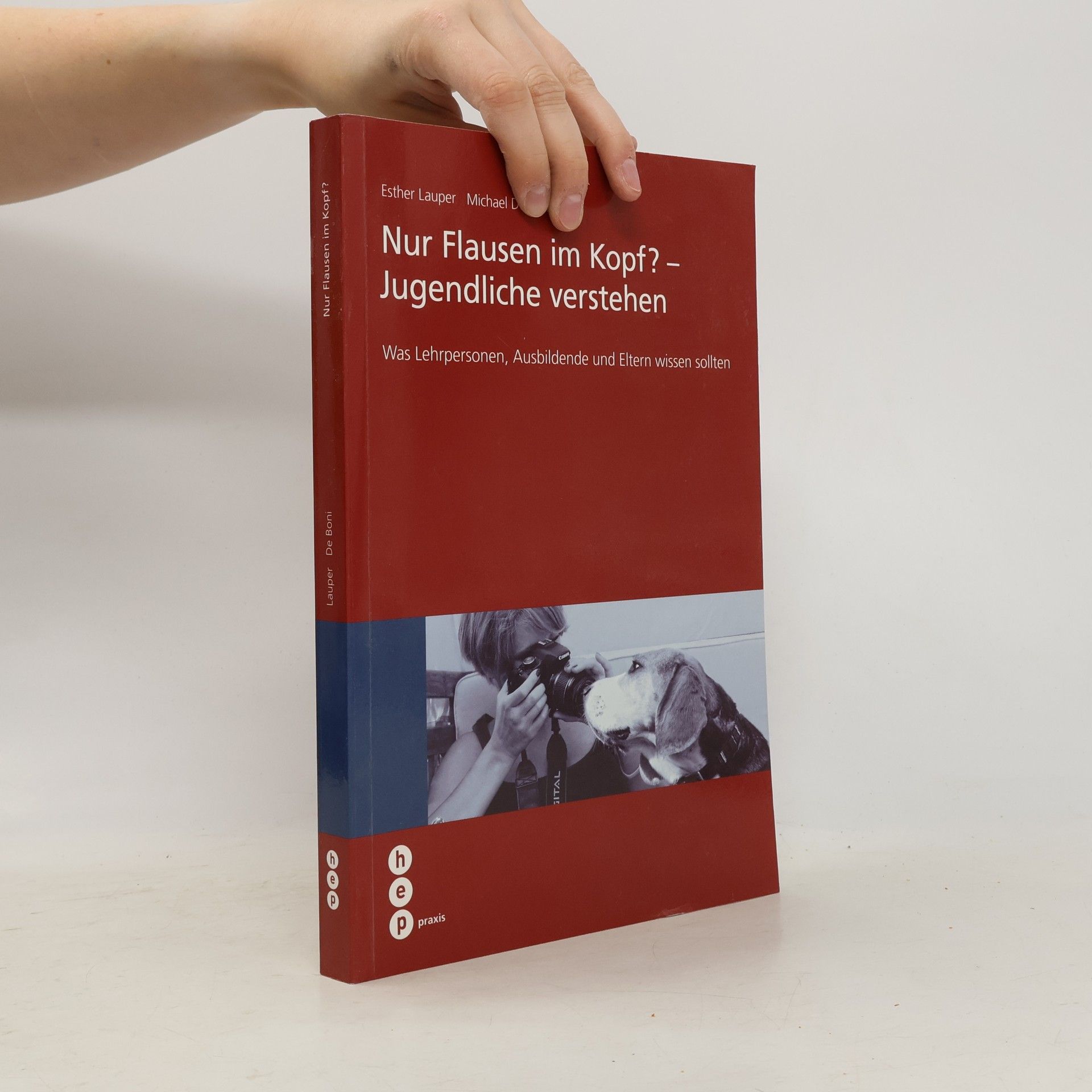 Esther Lauper Nur Flausen im Kopf? - Jugendliche verstehen