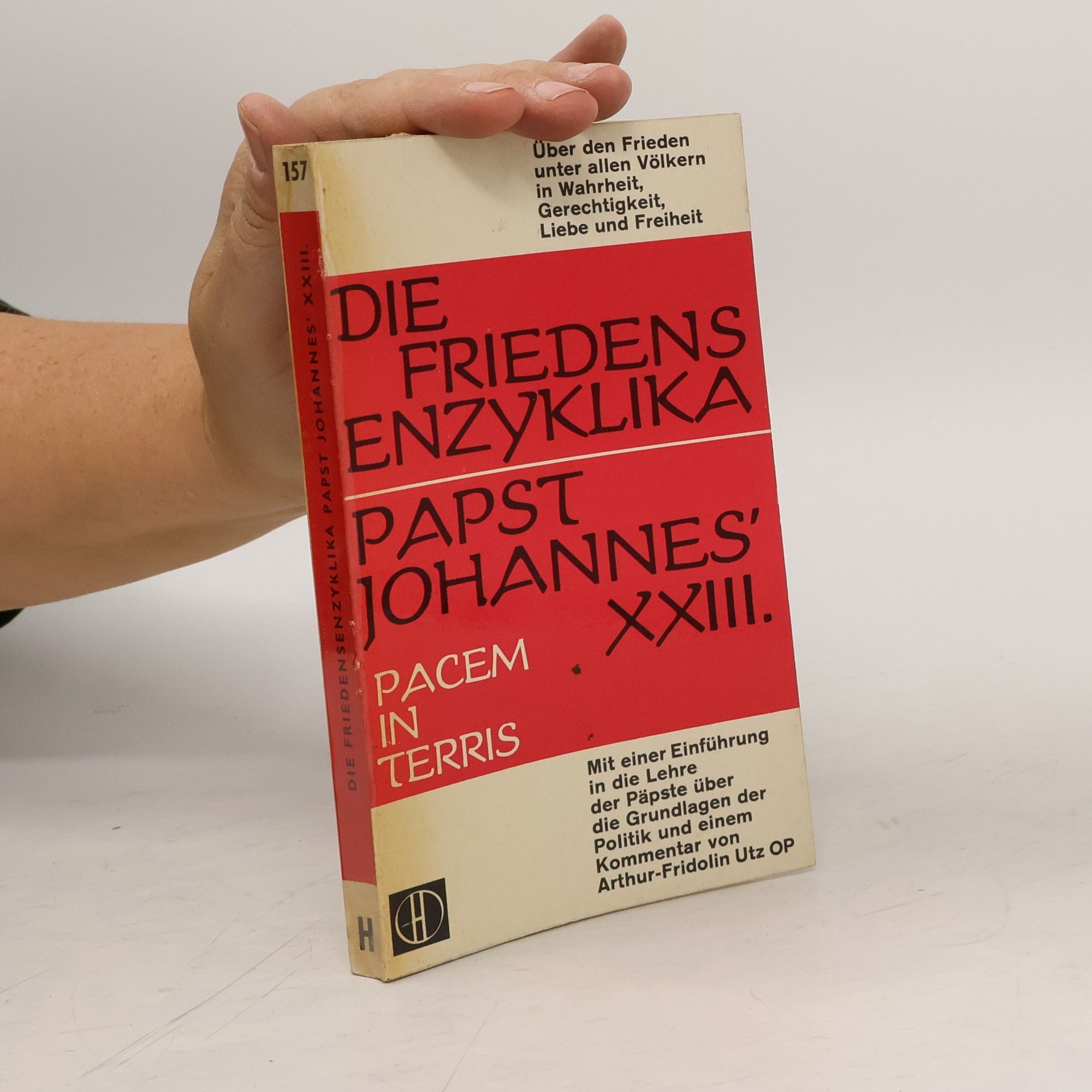 AA.VV. Die Friedens Enzyklika Papst Johannes XXIII.