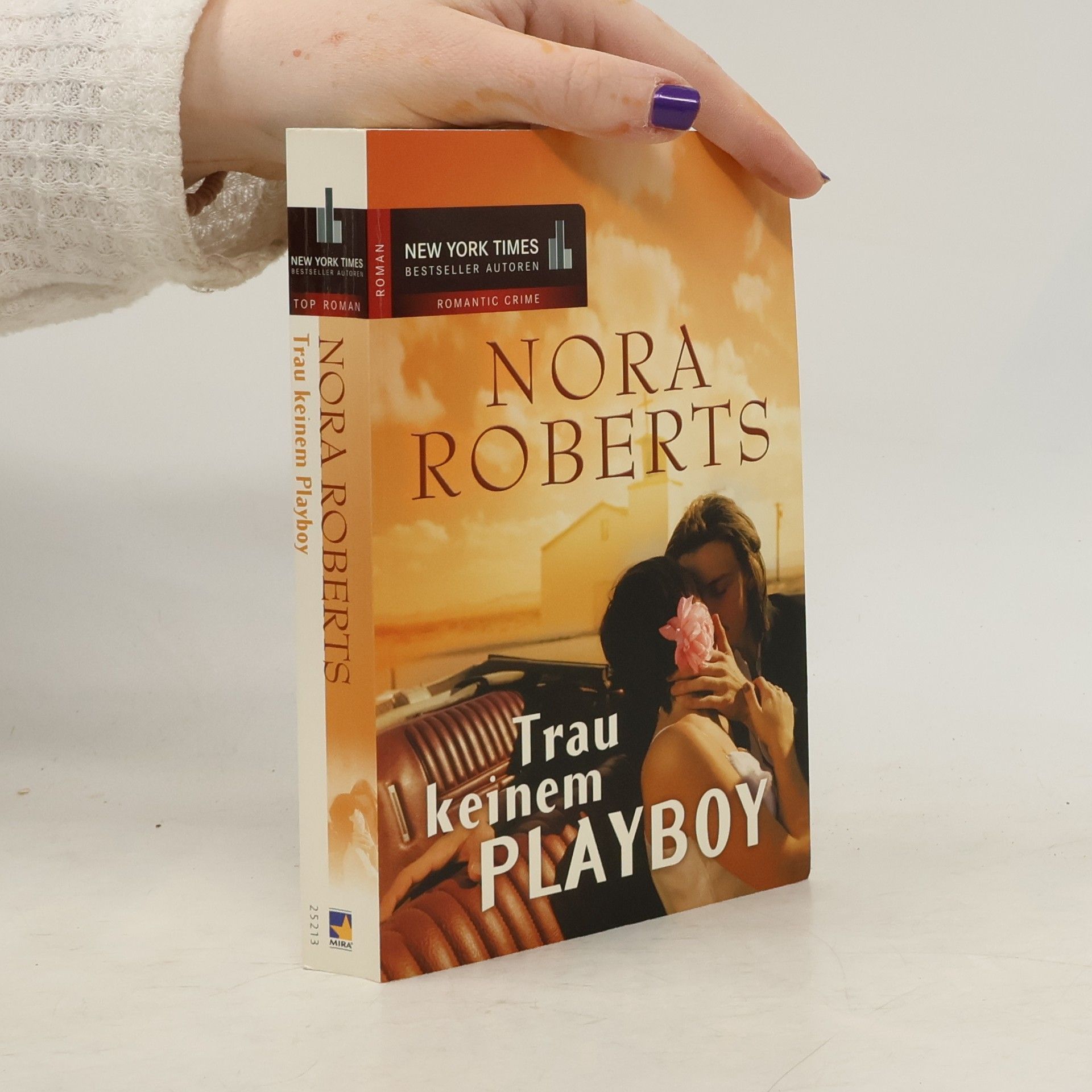 Nora Roberts Trau keinem Playboy