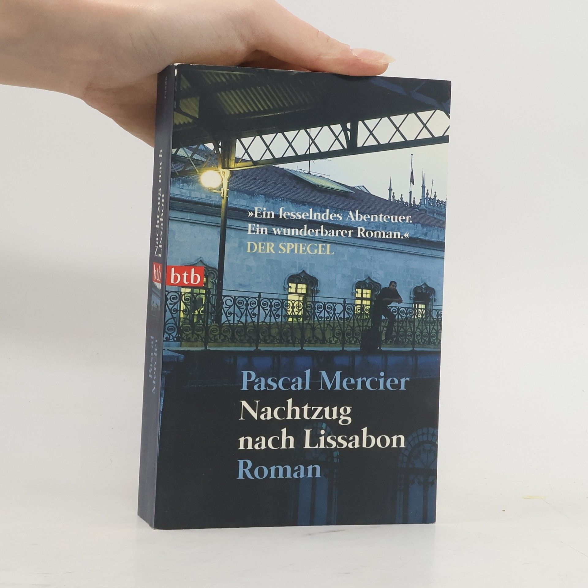 Pascal Mercier Nachtzug nach Lissabon