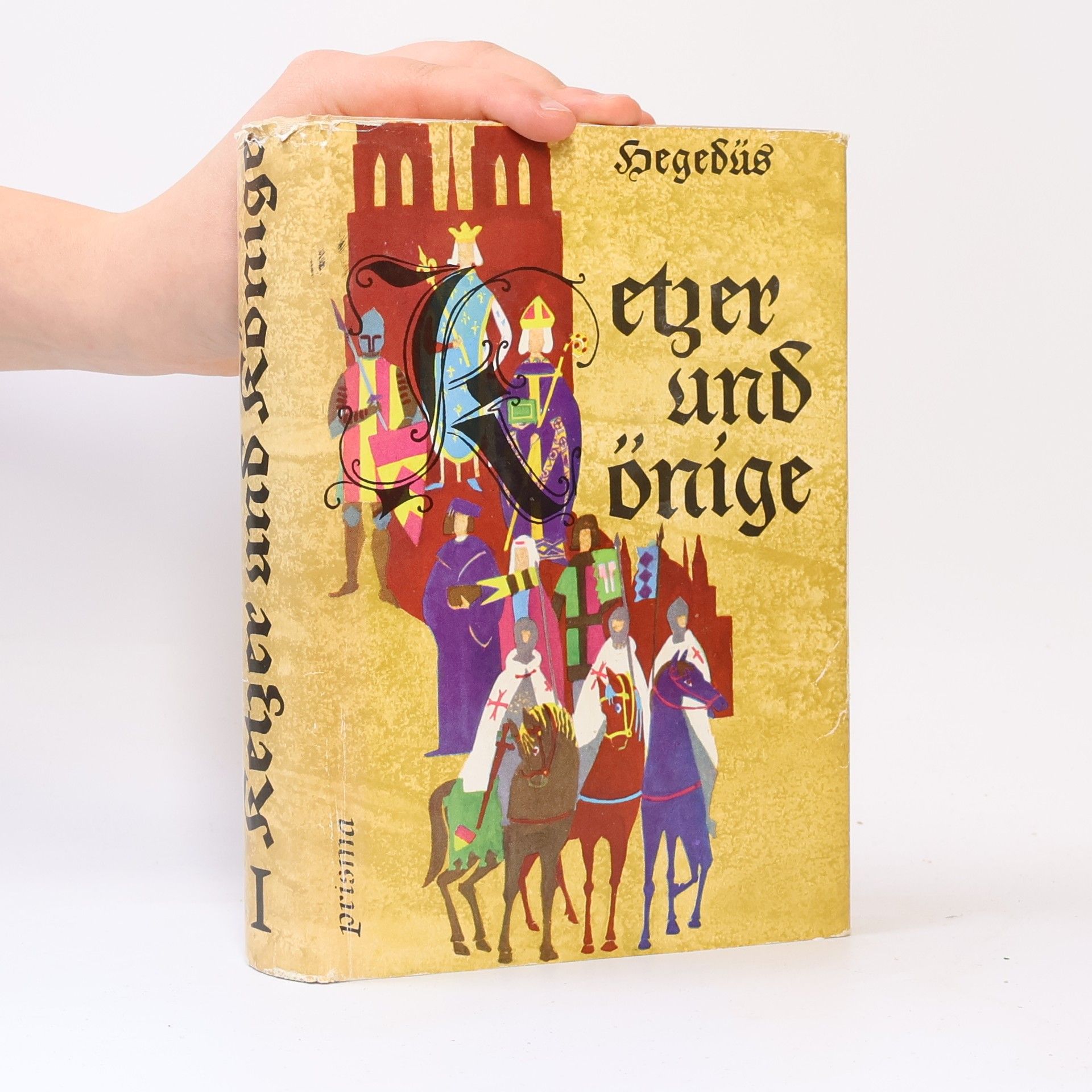 Ketzer und Könige I