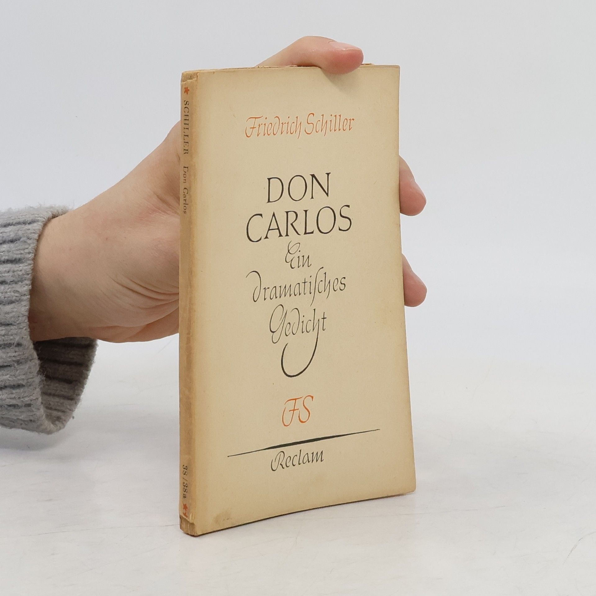 Friedrich Schiller Don Carlos. Ein Dramatisches Gedicht