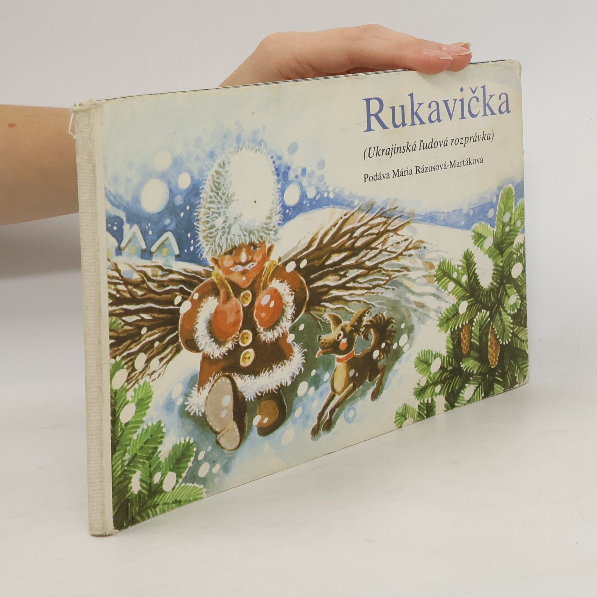 Mária Rázusová Martáková Rukavička (Ukrajinská ľudová rozprávka)