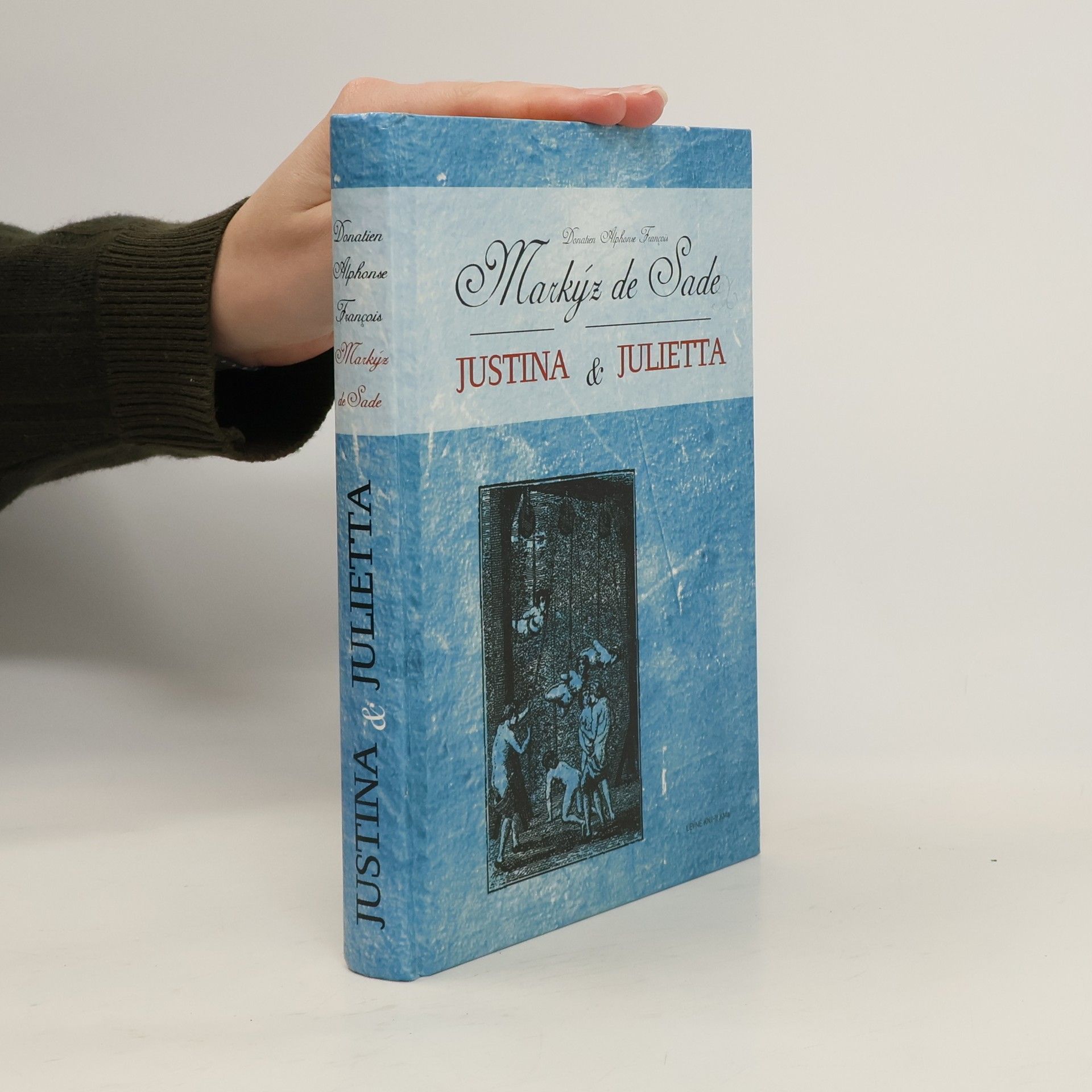 Donatien Alphonse François Sade Justina & Julietta