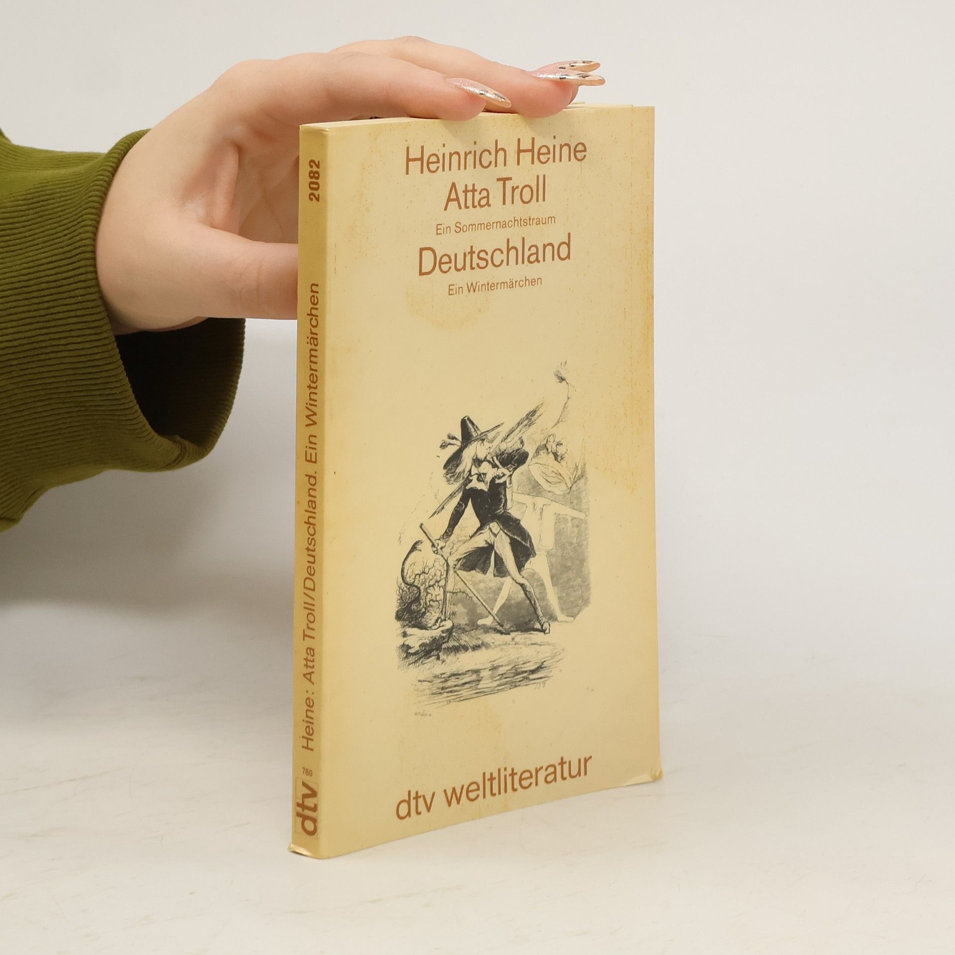 Heinrich Heine Atta Troll. Ein Sommernachtstraum. Deutschland. Ein Wintermärchen. Hrsg. u. komment. v. Klaus Briegleb