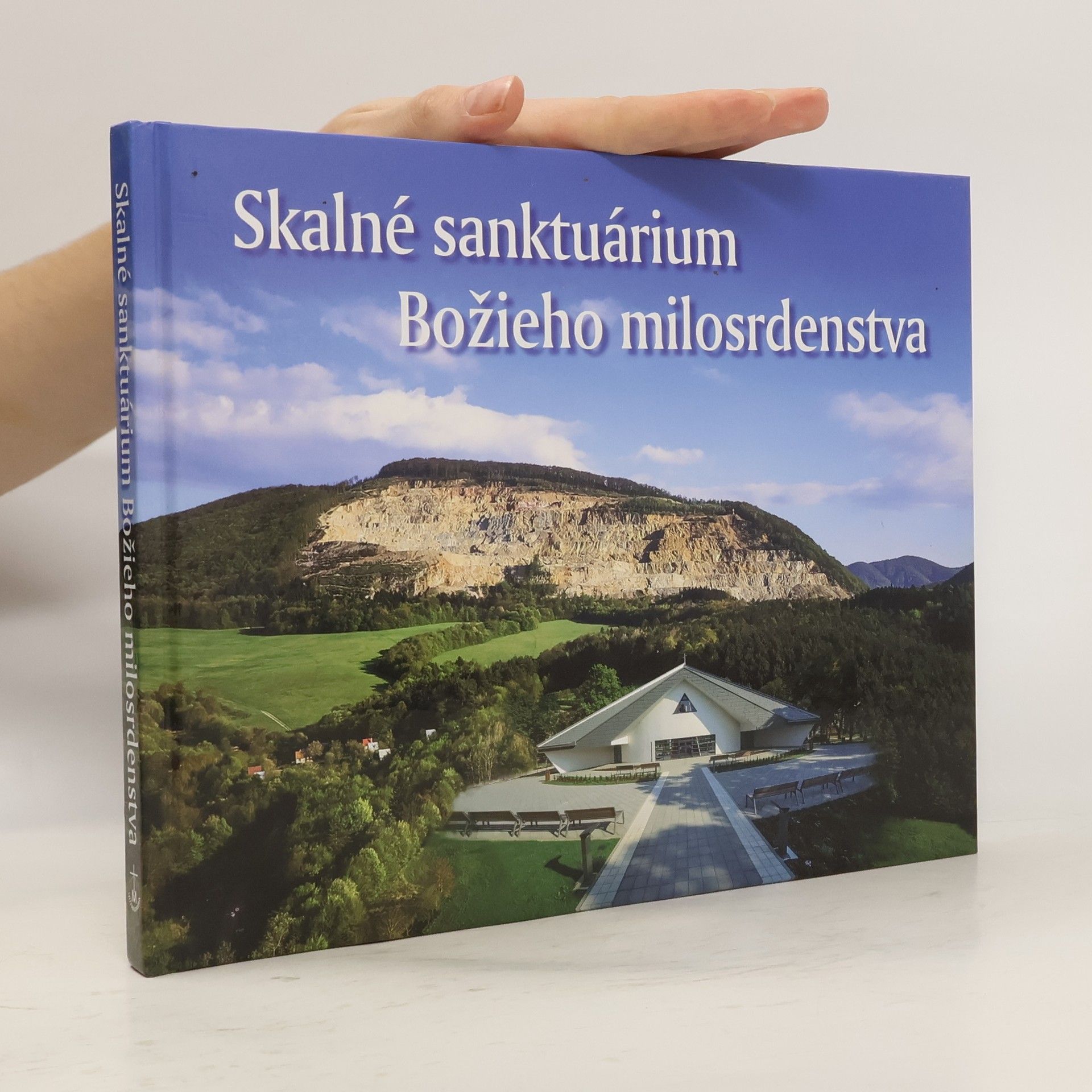 Autorenkollektiv Skalné sanktárium Božieho milosrdenstva