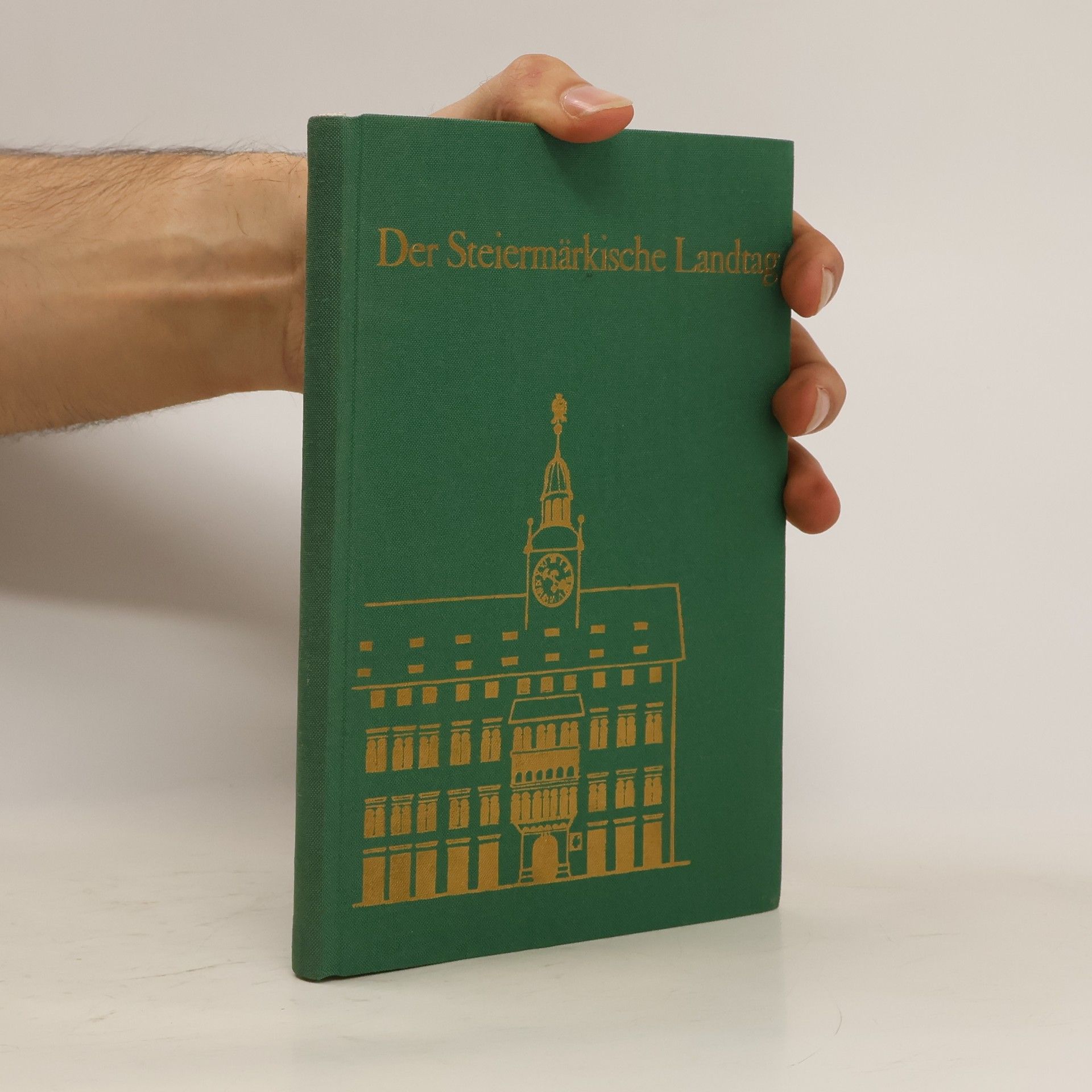 Collectif d'auteurs Der Steiermärkische Landtag