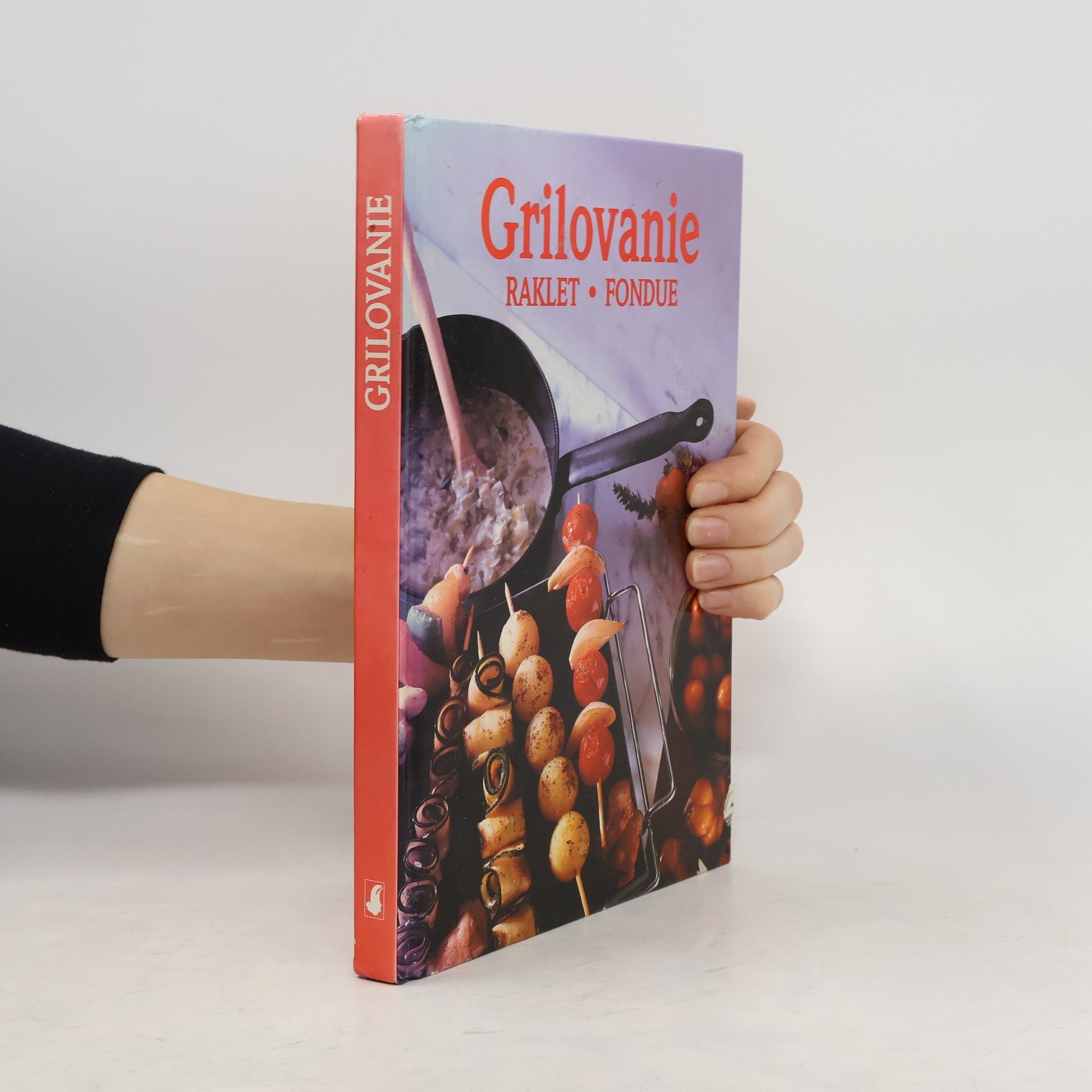 Thomas Danhauser Grilovanie. Raklet, Fondue