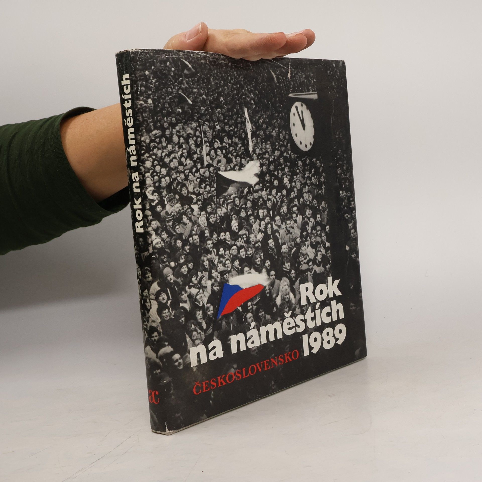 Jiří Všetečka Rok na náměstích - Československo 1989