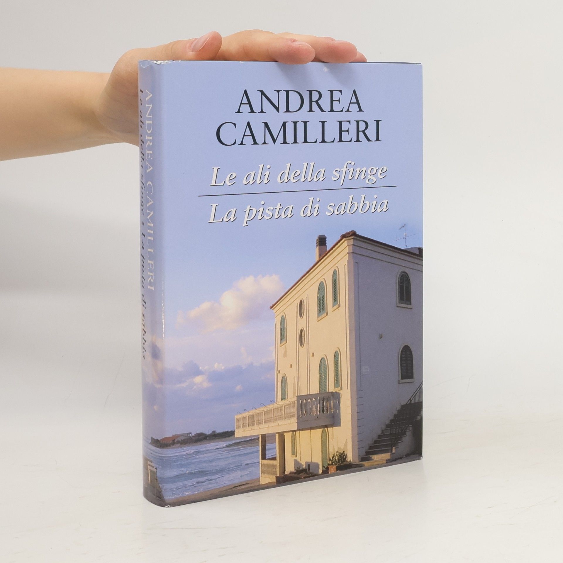 Andrea Camilleri Le ali della sfinge. La pista di sabbia