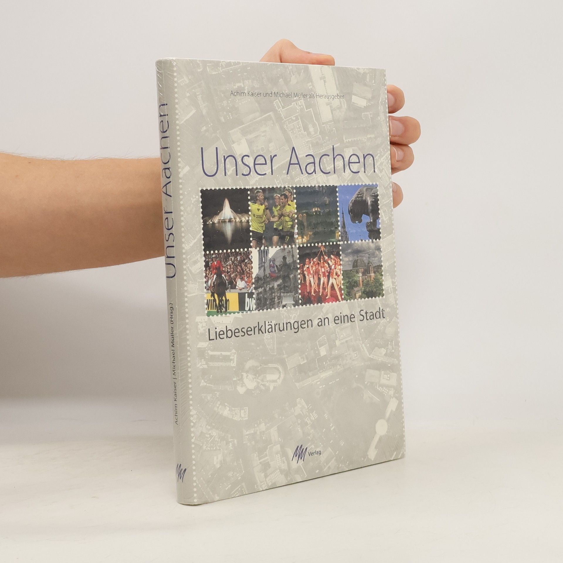 Achim Kaiser Unser Aachen