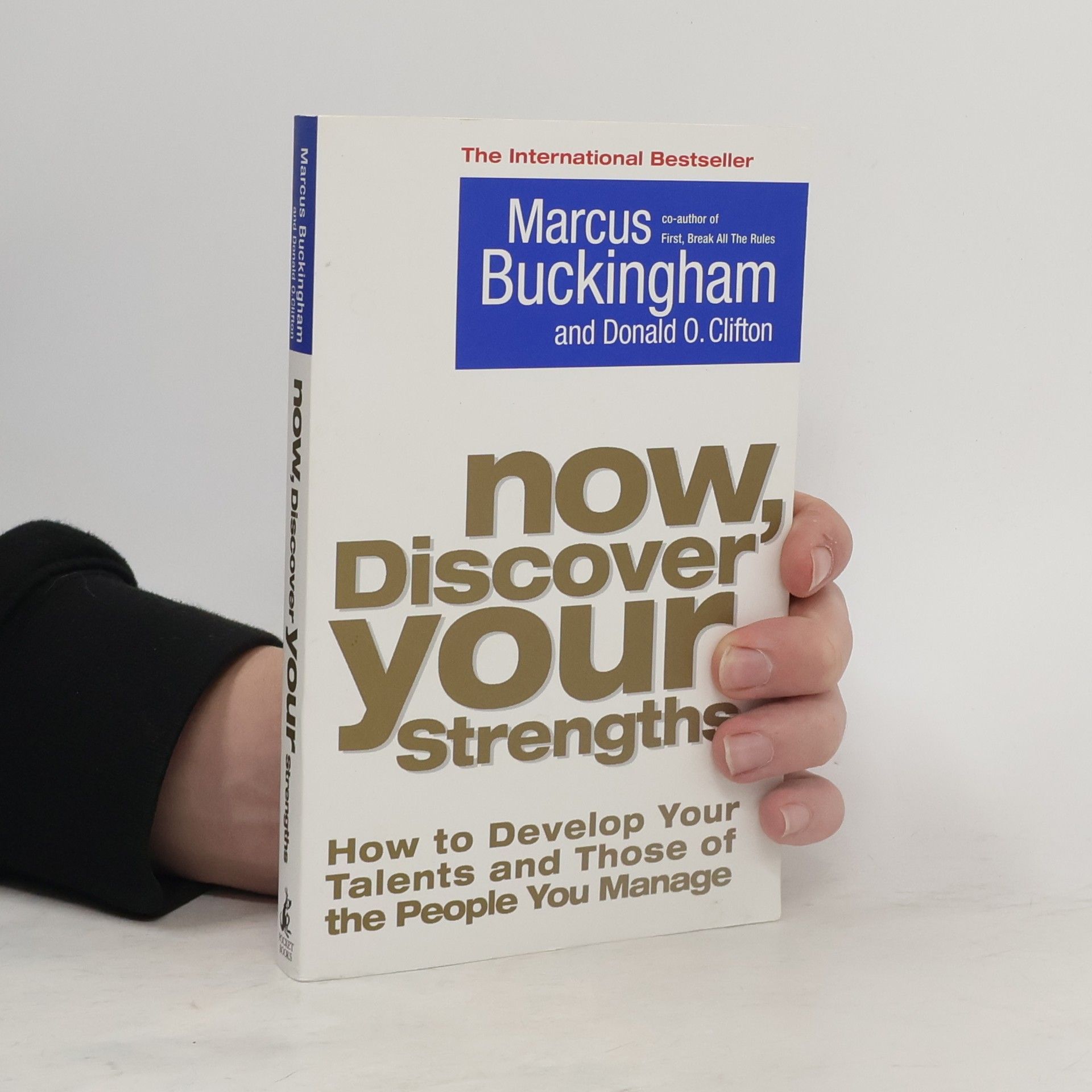 Marcus Buckingham Now, discover your strengths
