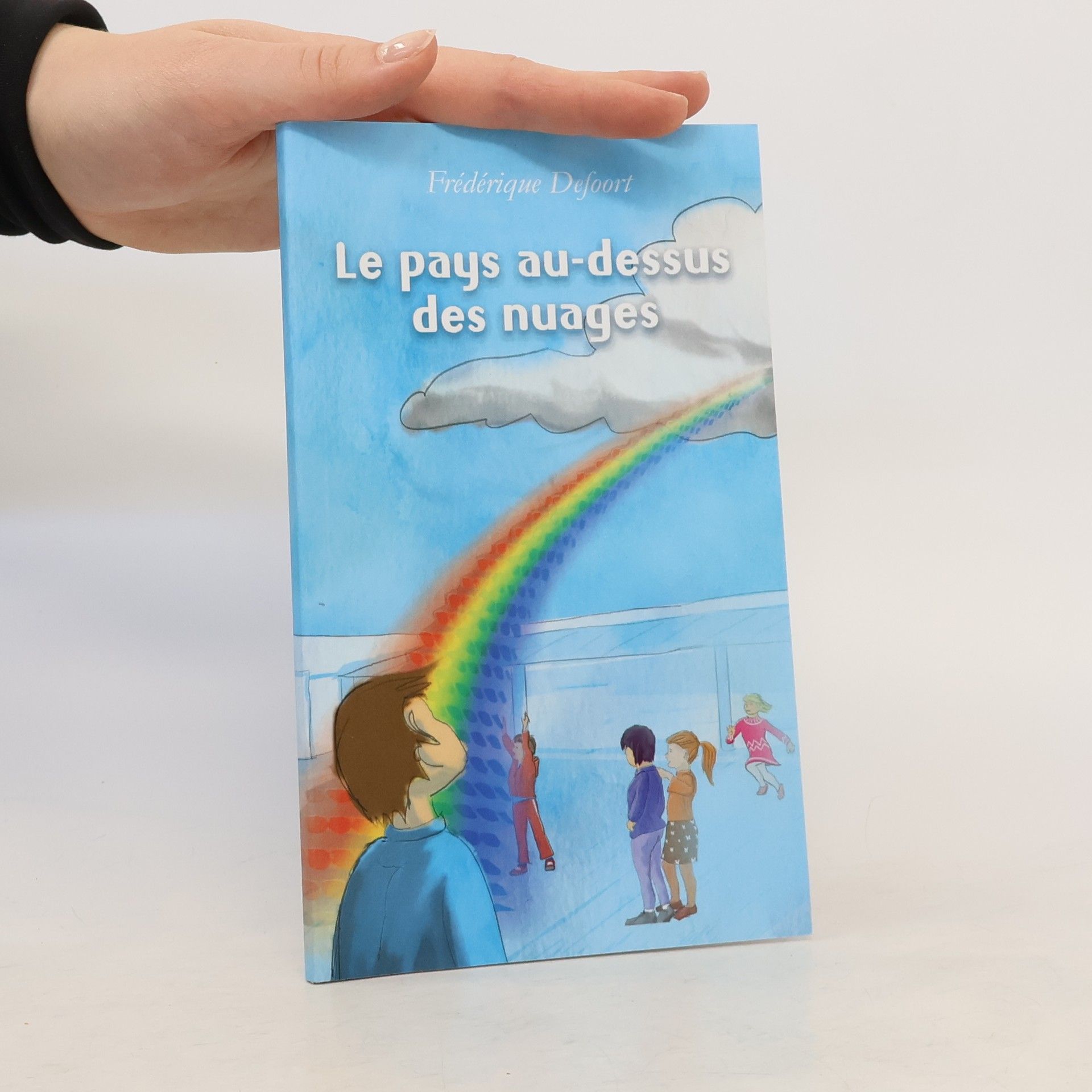 Frédérique Defoort Le pays au-dessus des nuages