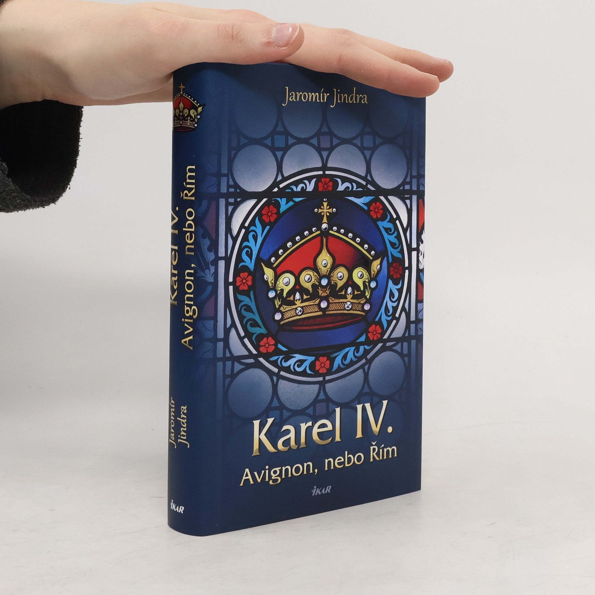 Jaromír Jindra Karel IV. - Avignon, nebo Řím