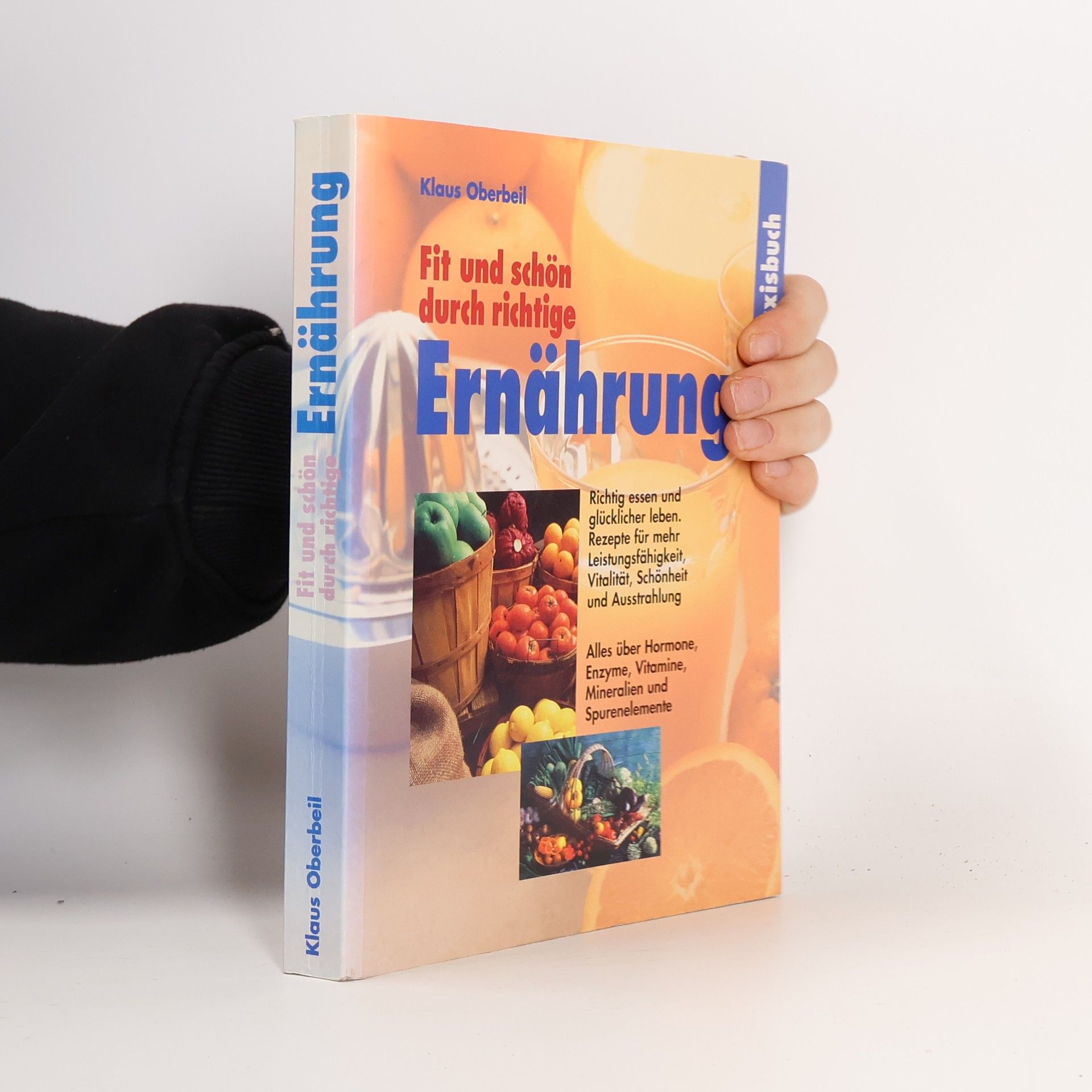 Klaus Oberbeil Fit und schön durch richtige Ernährung