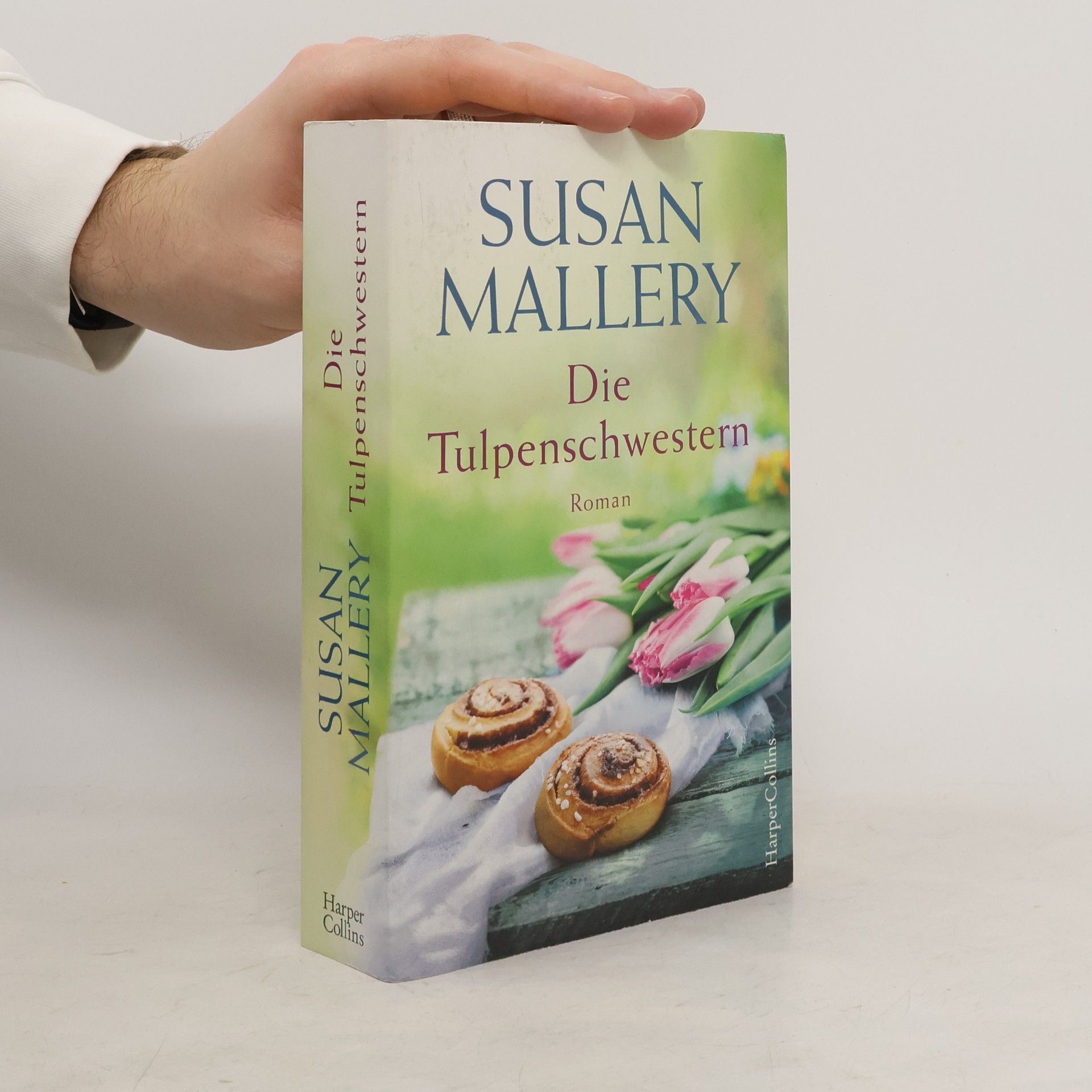 Susan Mallery Die Tulpenschwestern