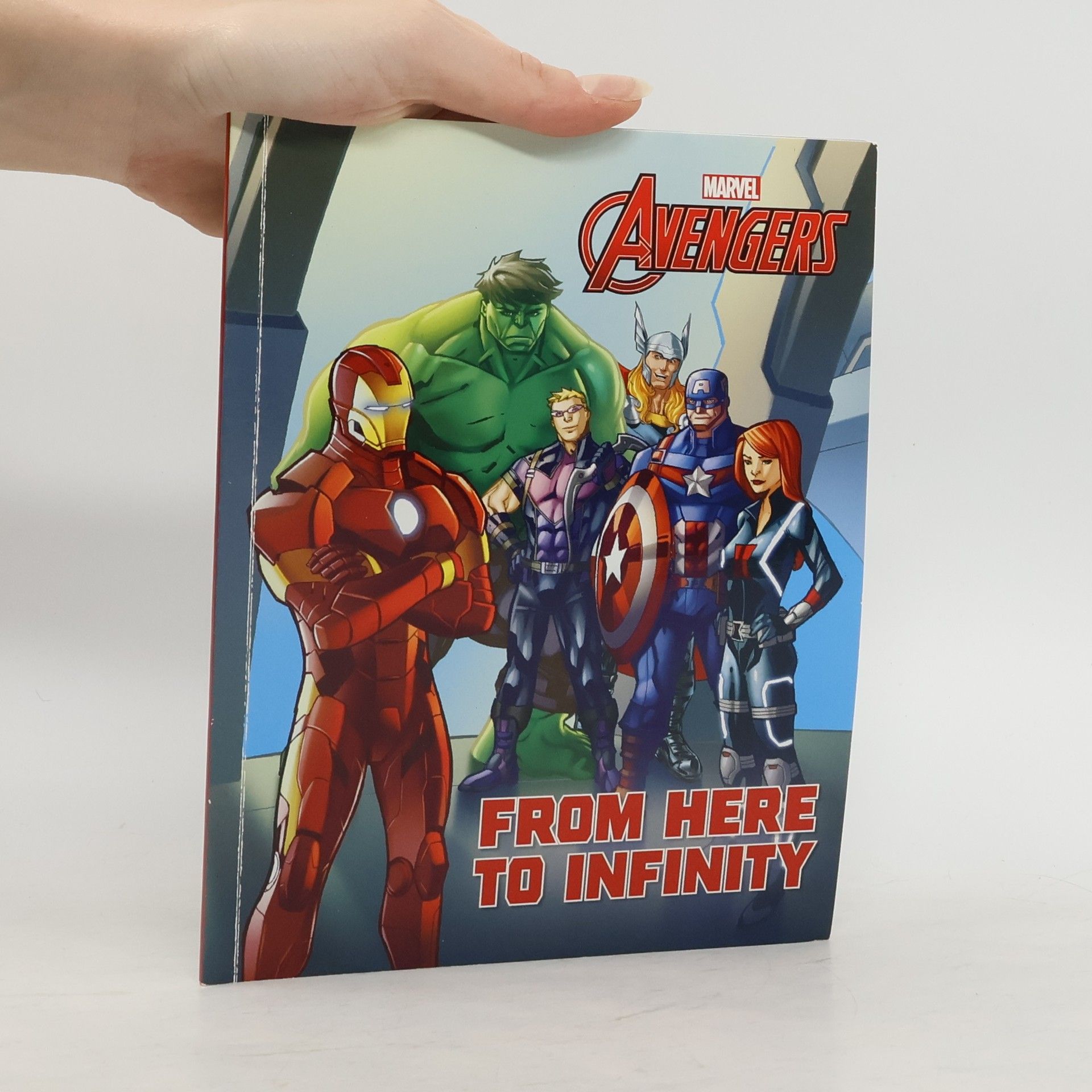 Collectif d'auteurs Avangers. From Here to Infinity